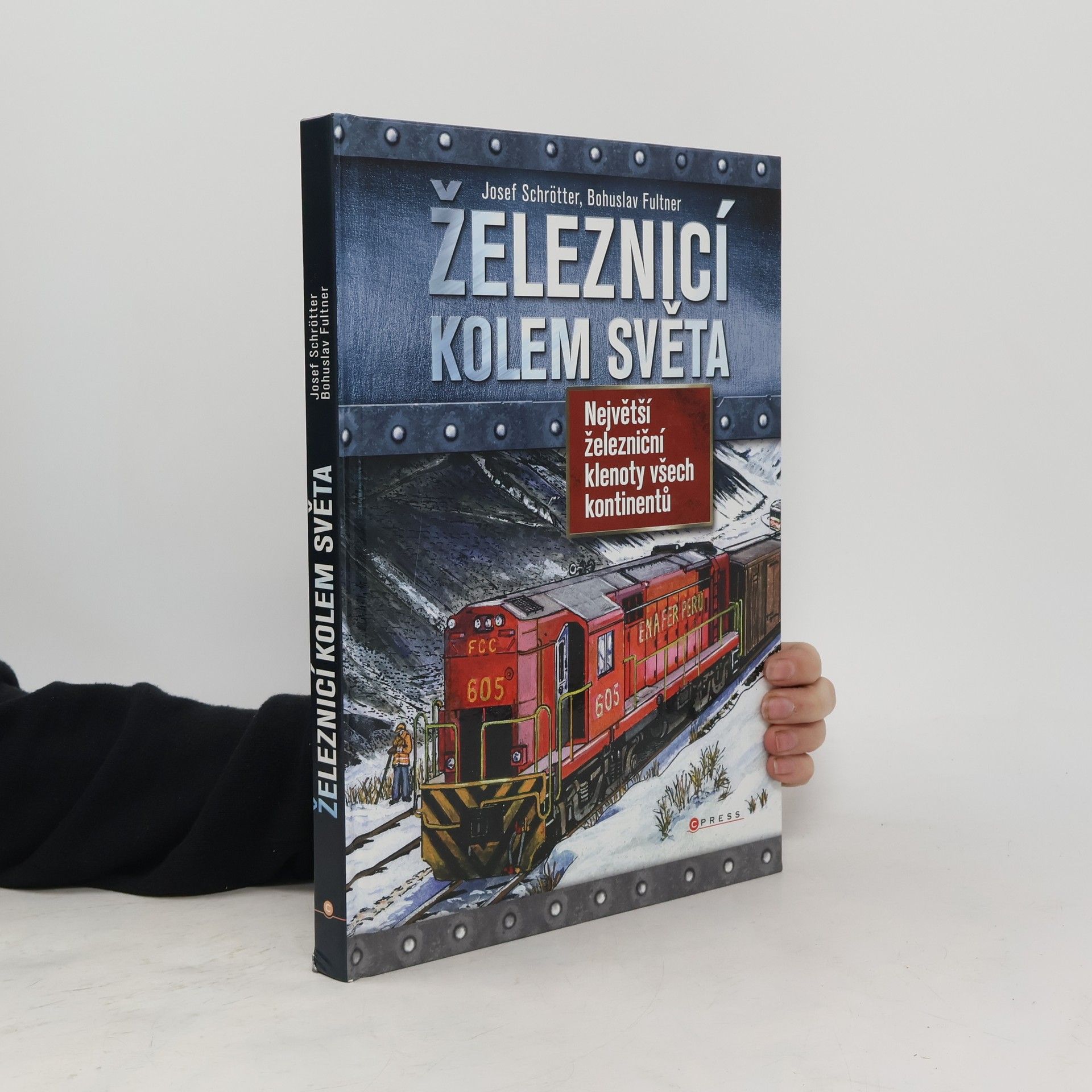 Josef Schrötter Železnicí kolem světa