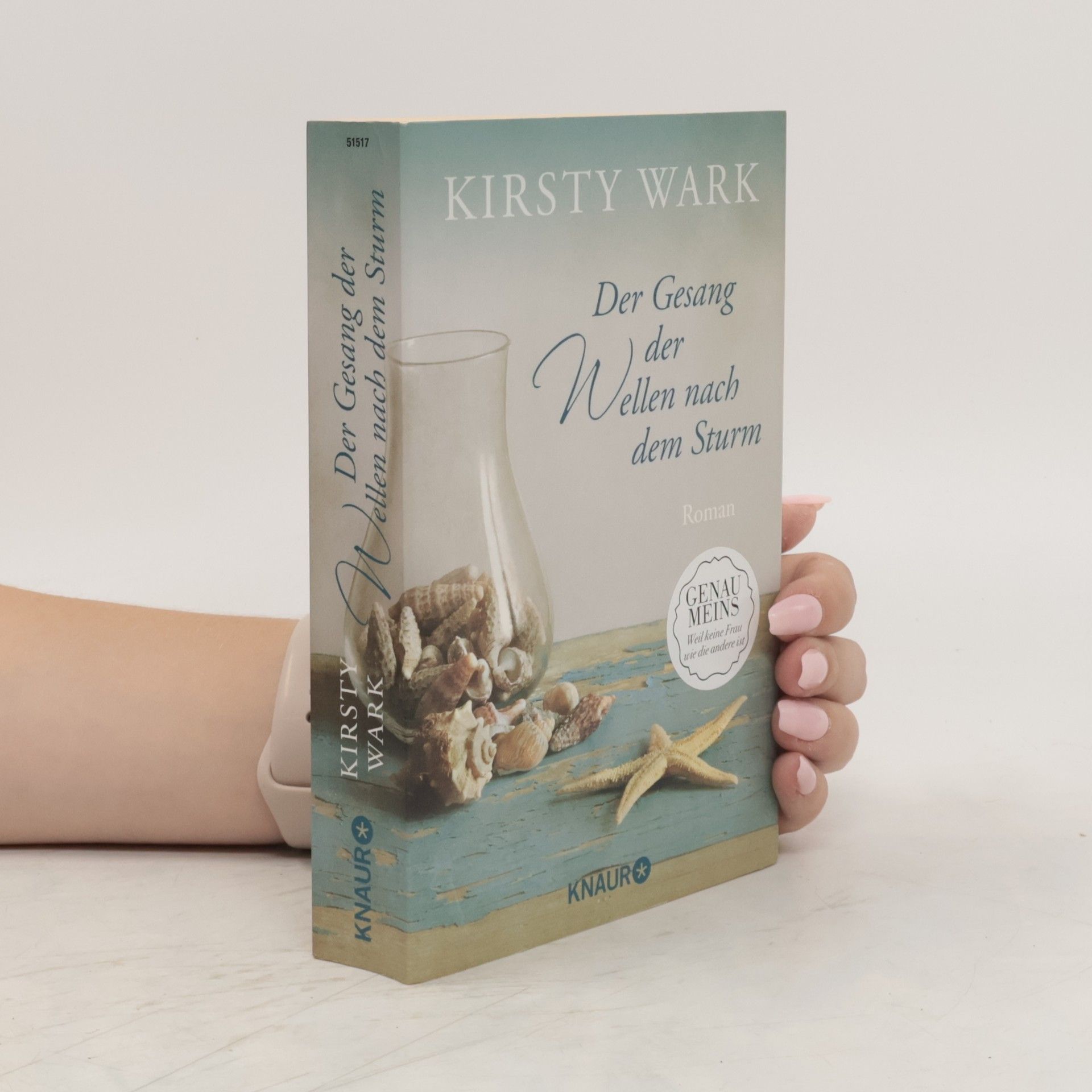 Kirsty Wark Der Gesang der Wellen nach dem Sturm