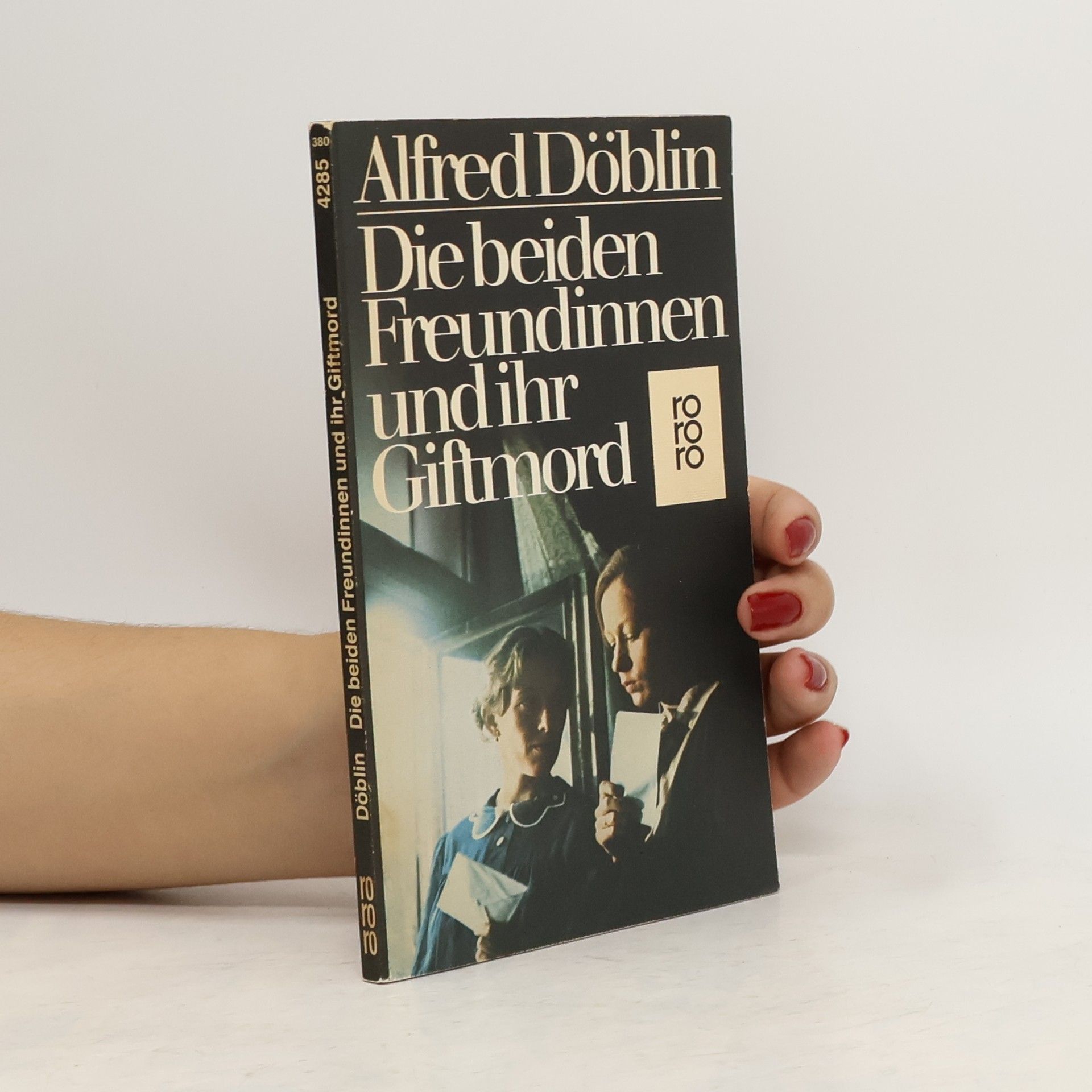 Alfred Döblin Die beiden Freundinnen und ihr Giftmord