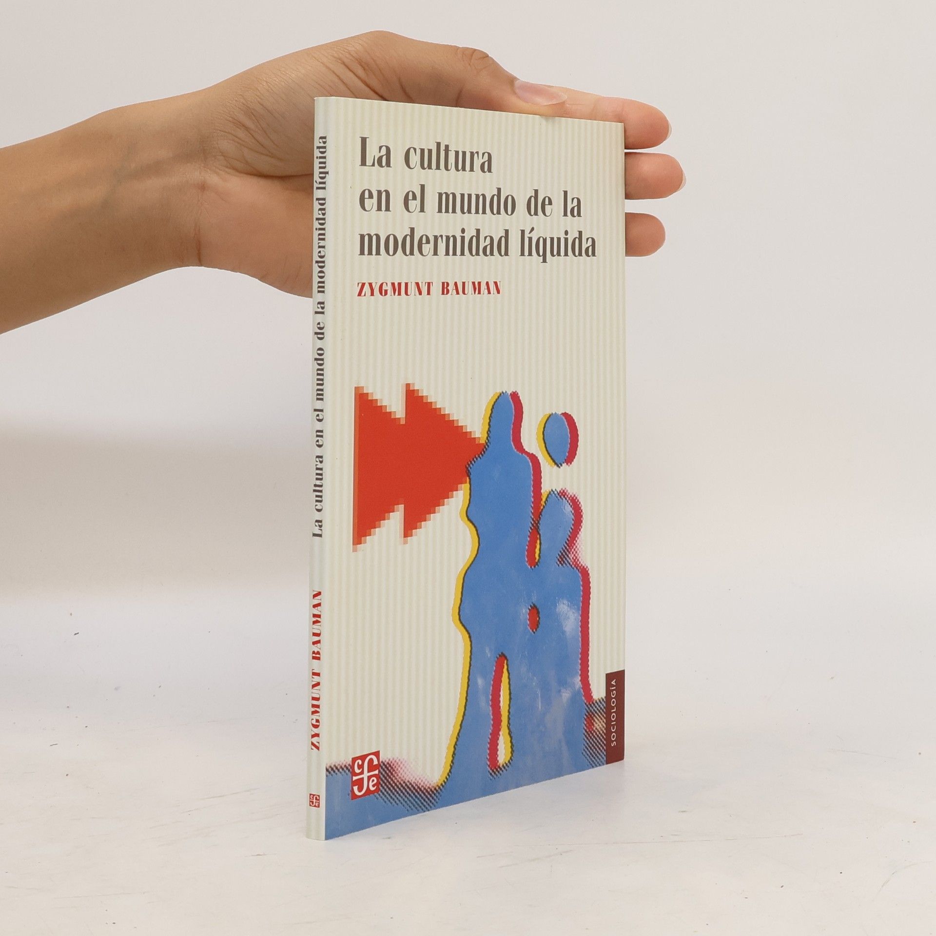 Zygmunt Bauman La Cultura en el Mundo de la Modernidad Liquida