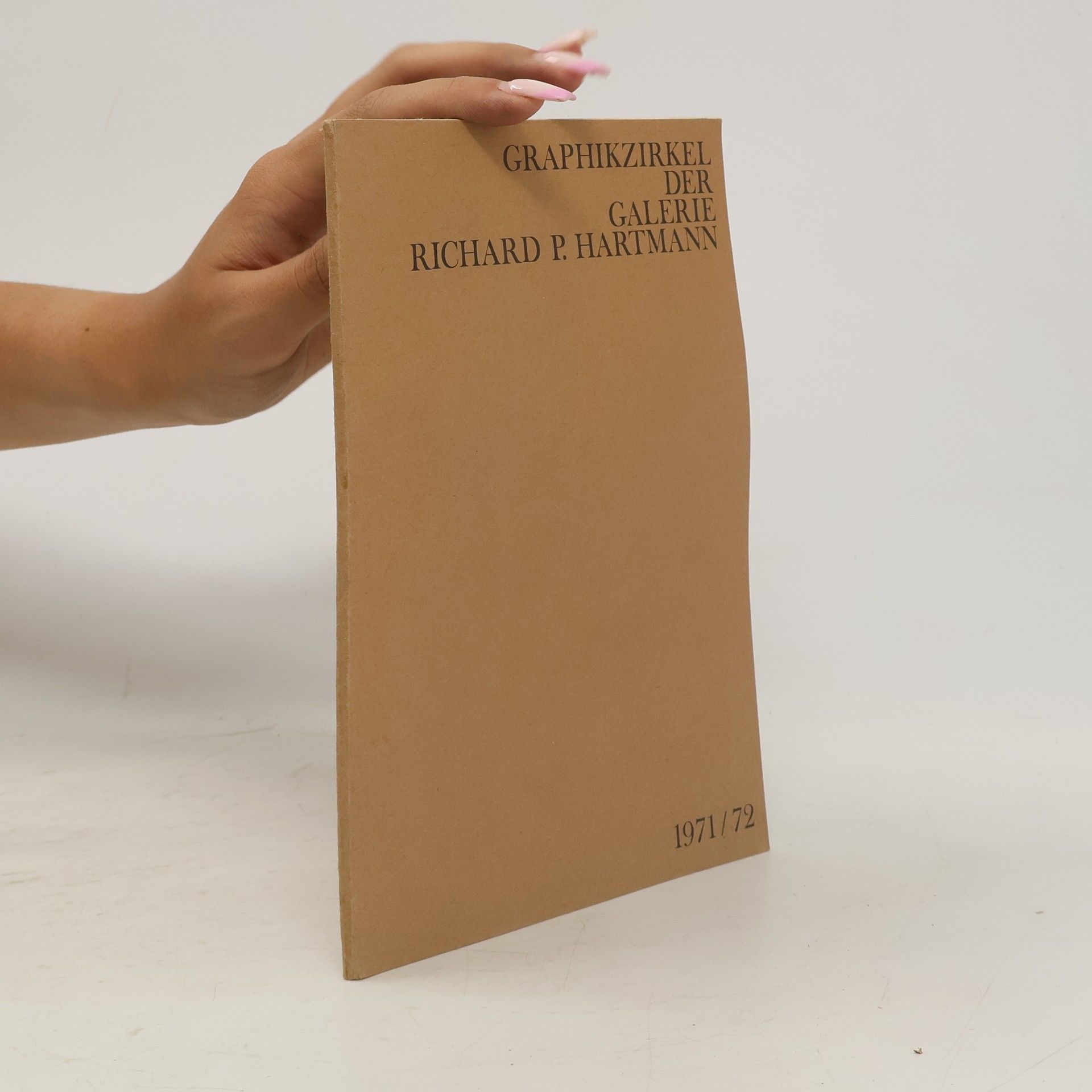 Richard P. Hartmann Graphikzirkel der Galerie, 1971/72