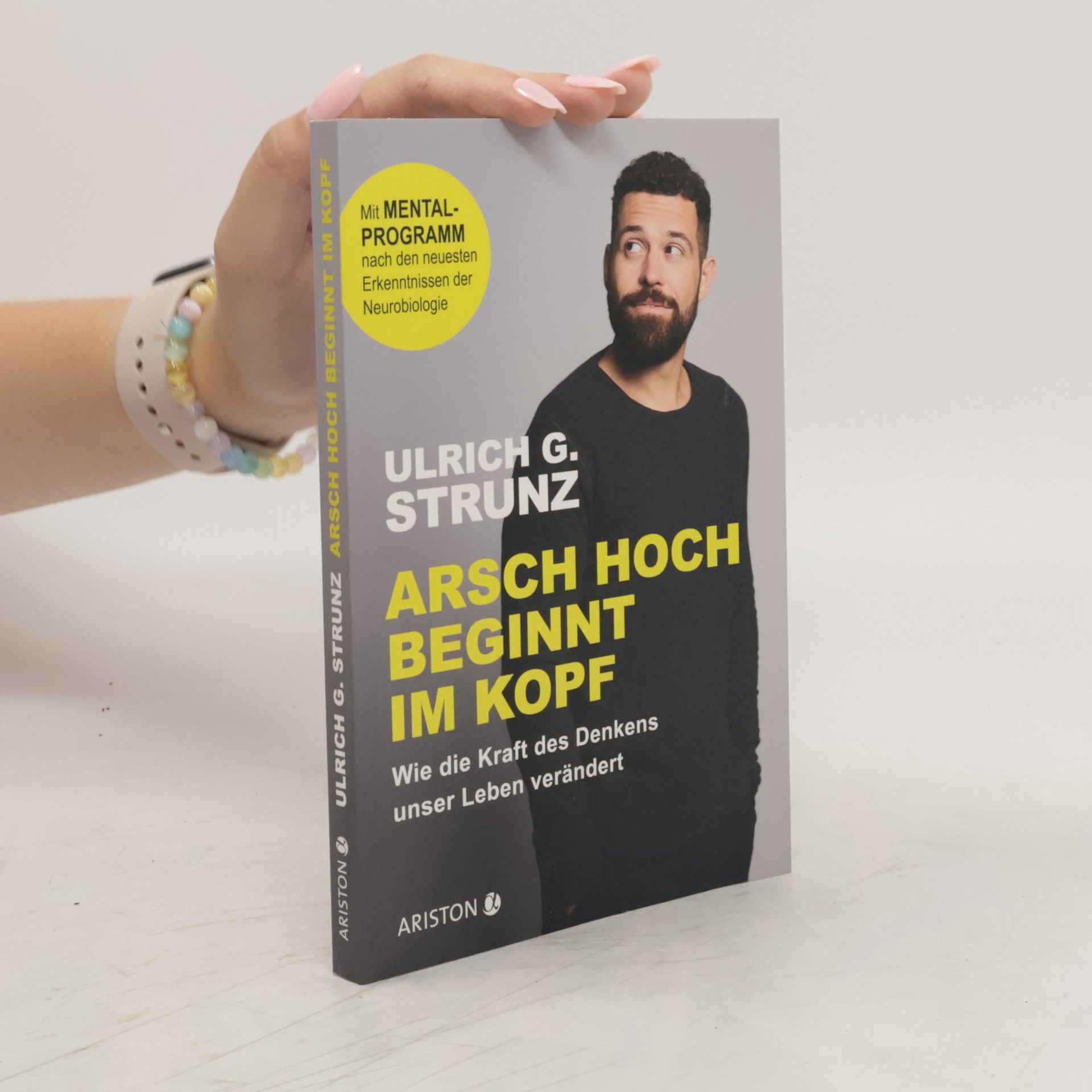 Ulrich G. Strunz Arsch hoch beginnt im Kopf