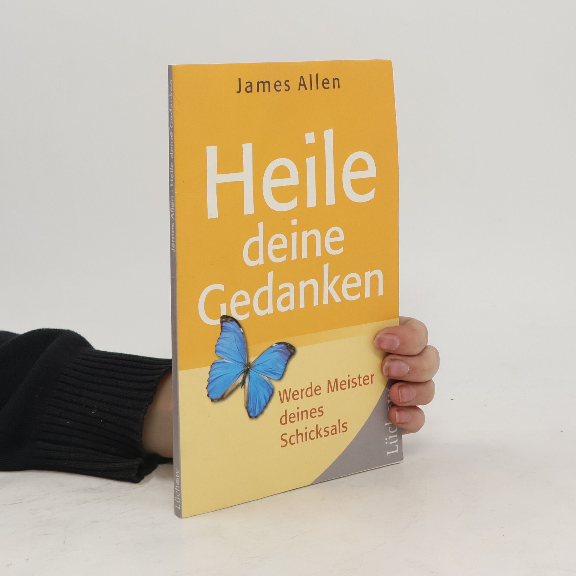 James Allen Heile deine Gedanken