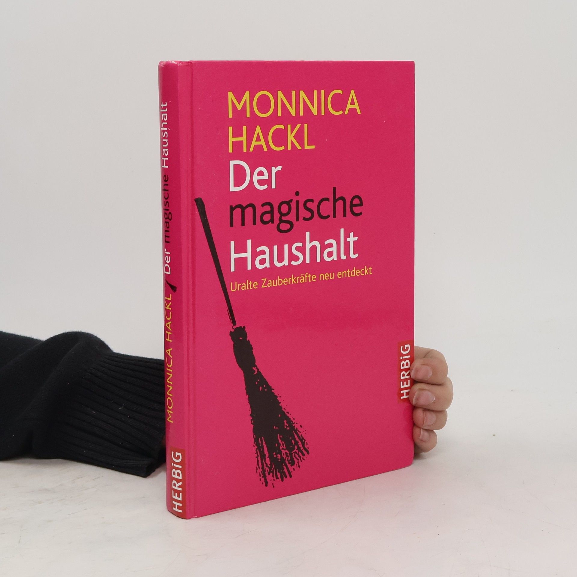 Monnica Hackl Der magische Haushalt