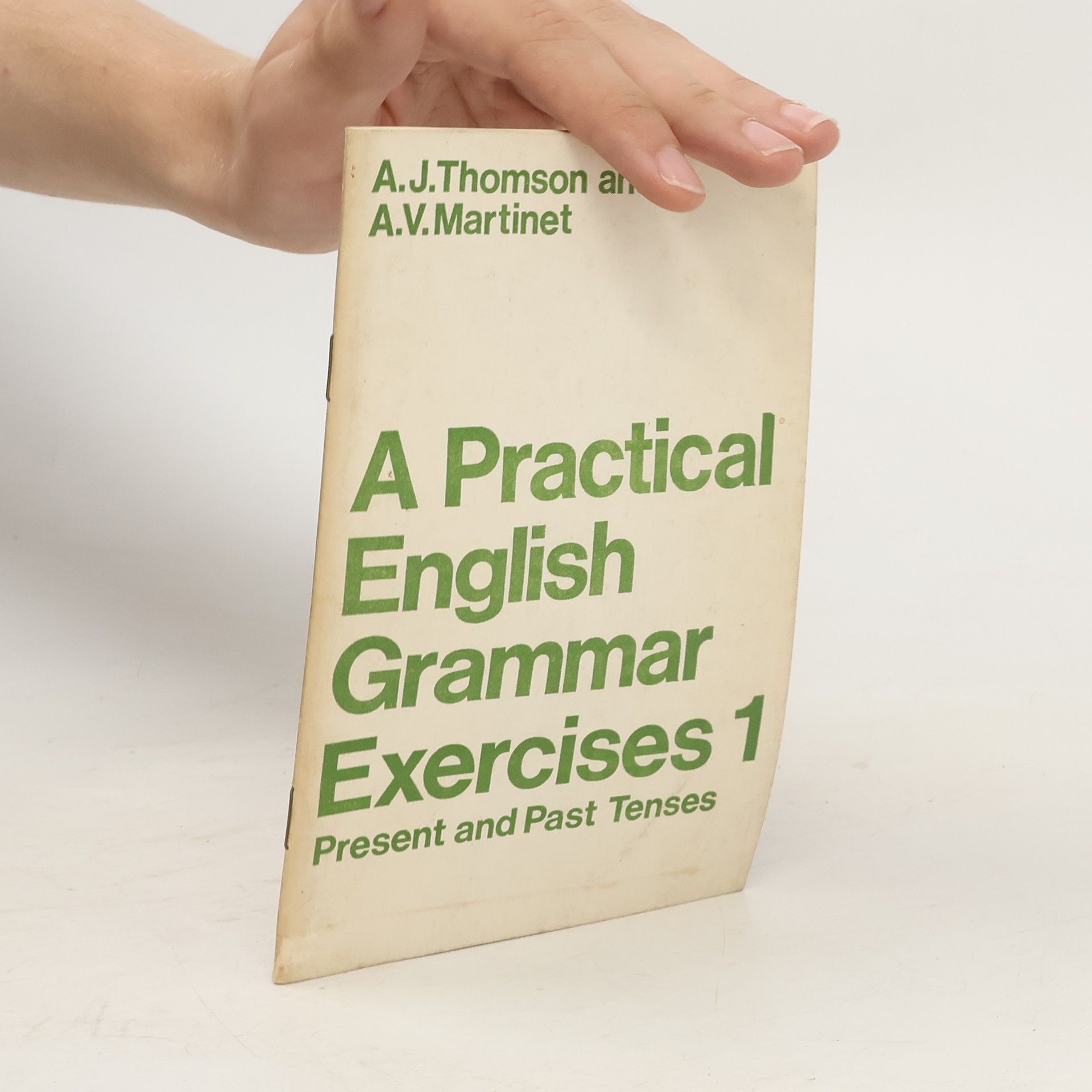 A. V. Martinet A Practical English Grammar Exercises 1