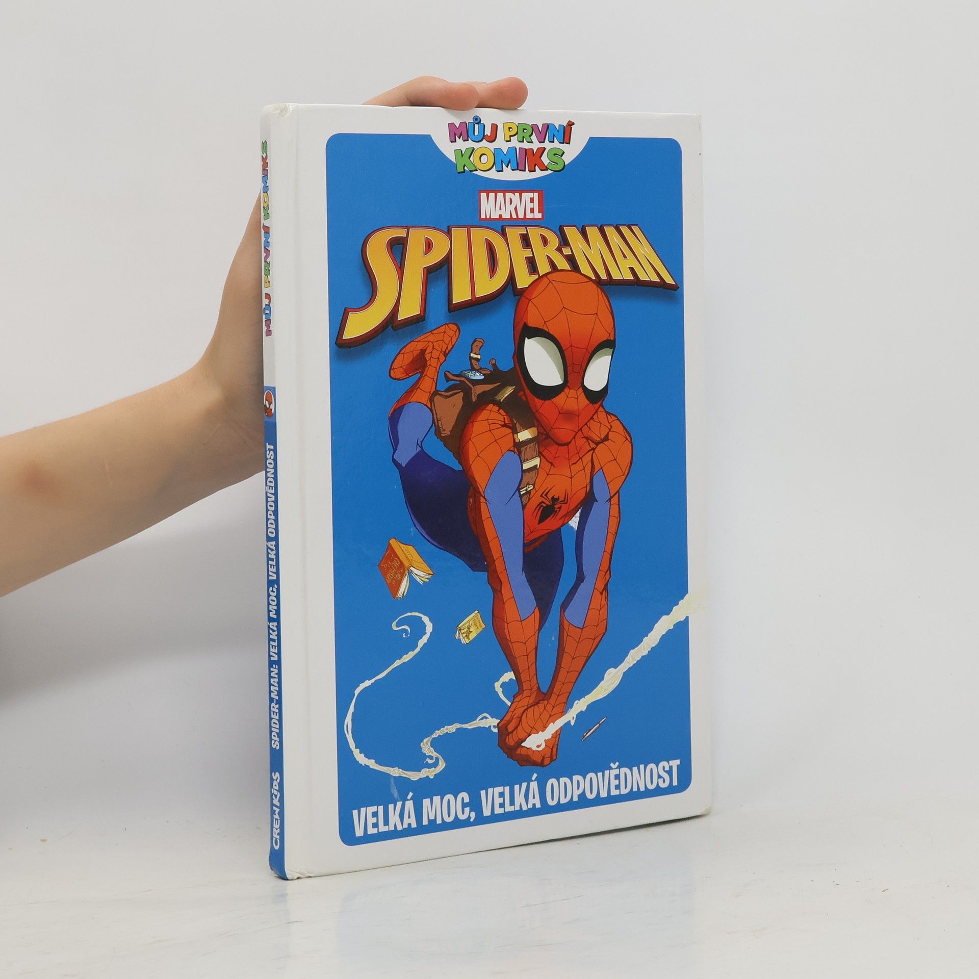 Paul Tobin Spider-man: Velká moc, velká odpovědnost