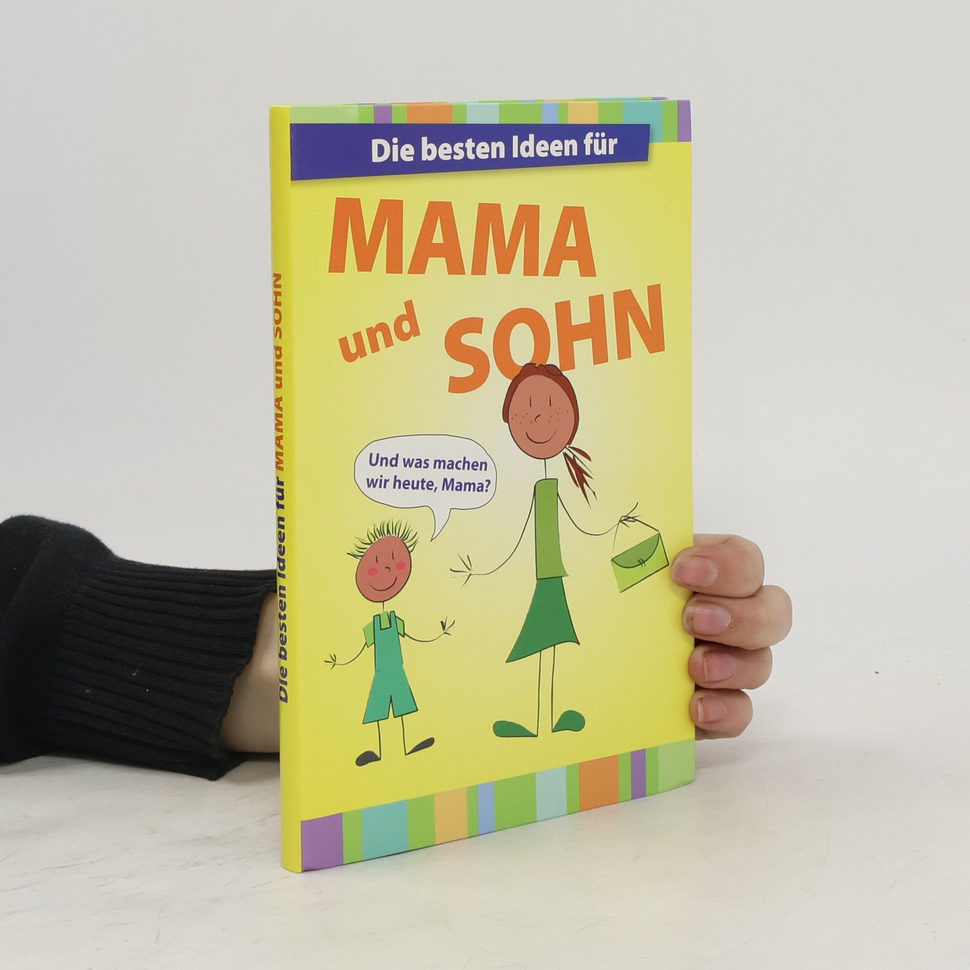 Uschi Dyball Die besten Ideen für Mama und Sohn