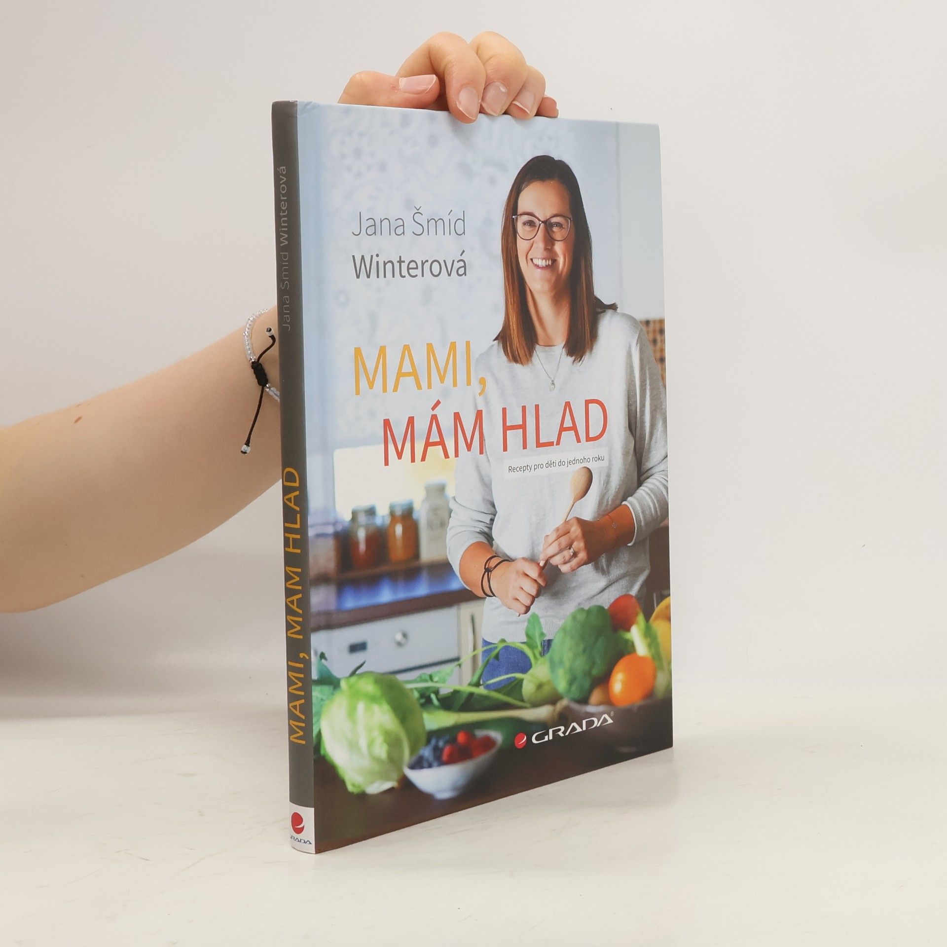 Jana Šmíd Winterová Mami, mám hlad : recepty pro děti do jednoho roku