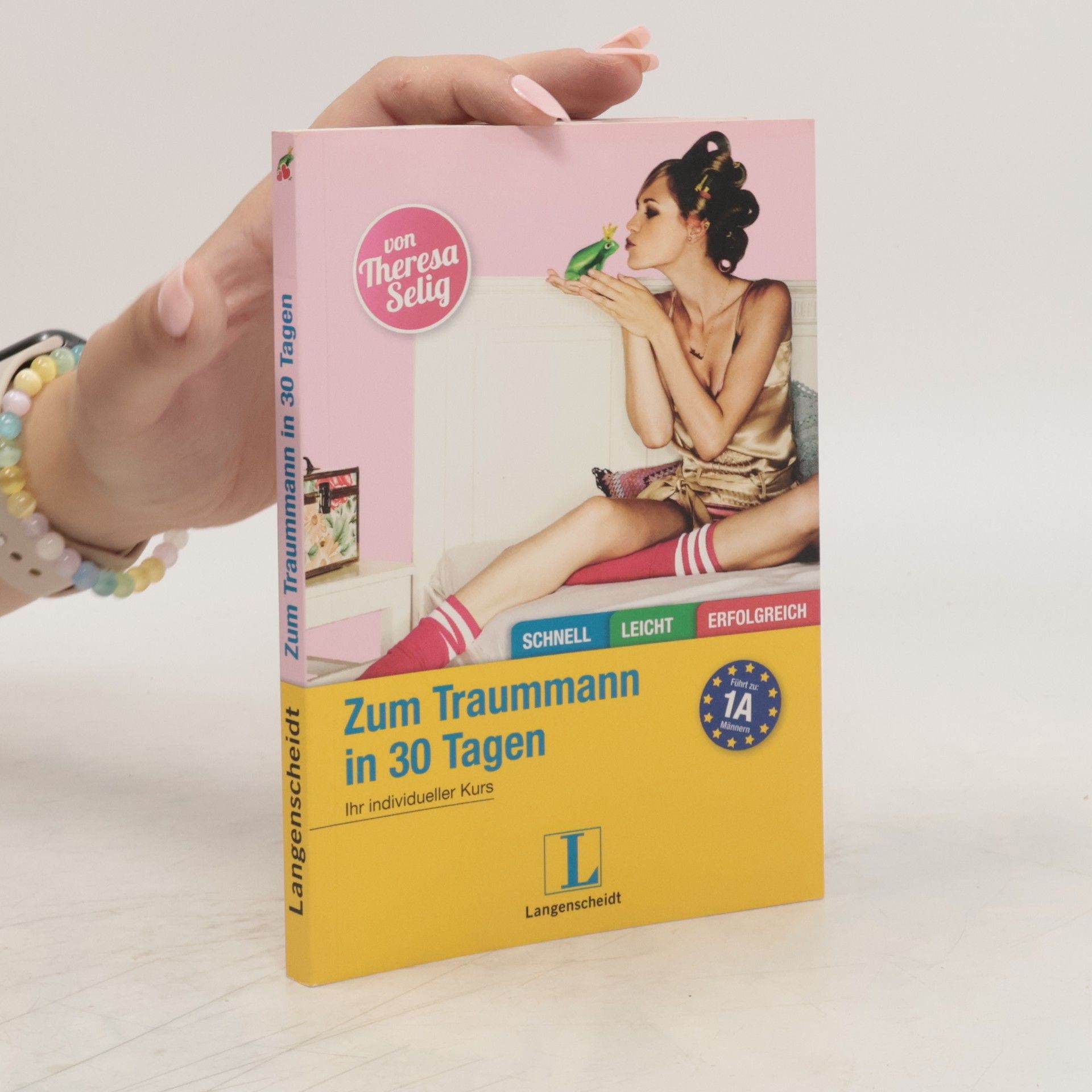Theresa Selig Zum Traummann in 30 Tagen