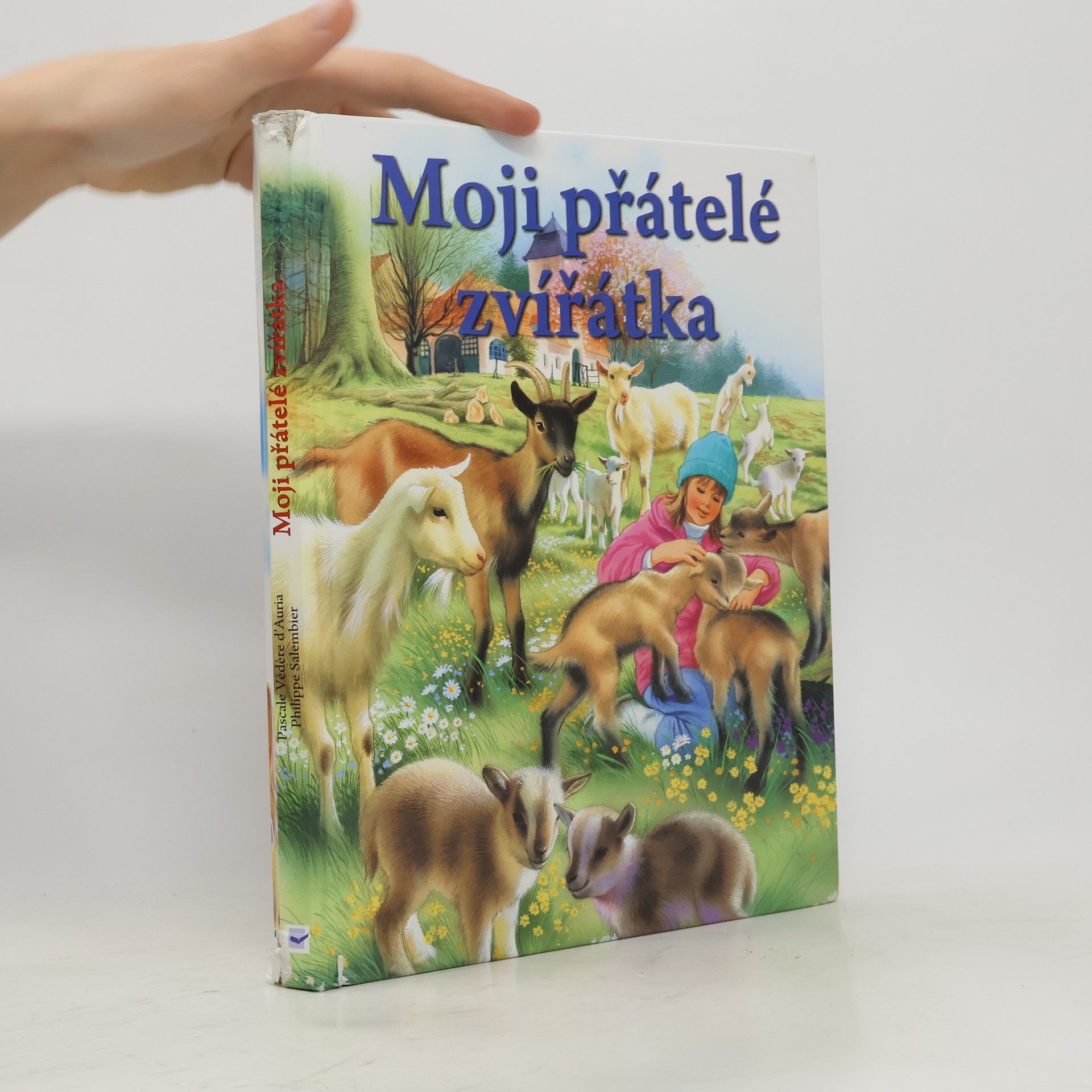 Pascale Védère d. Auria Zvířátka, moji přátelé