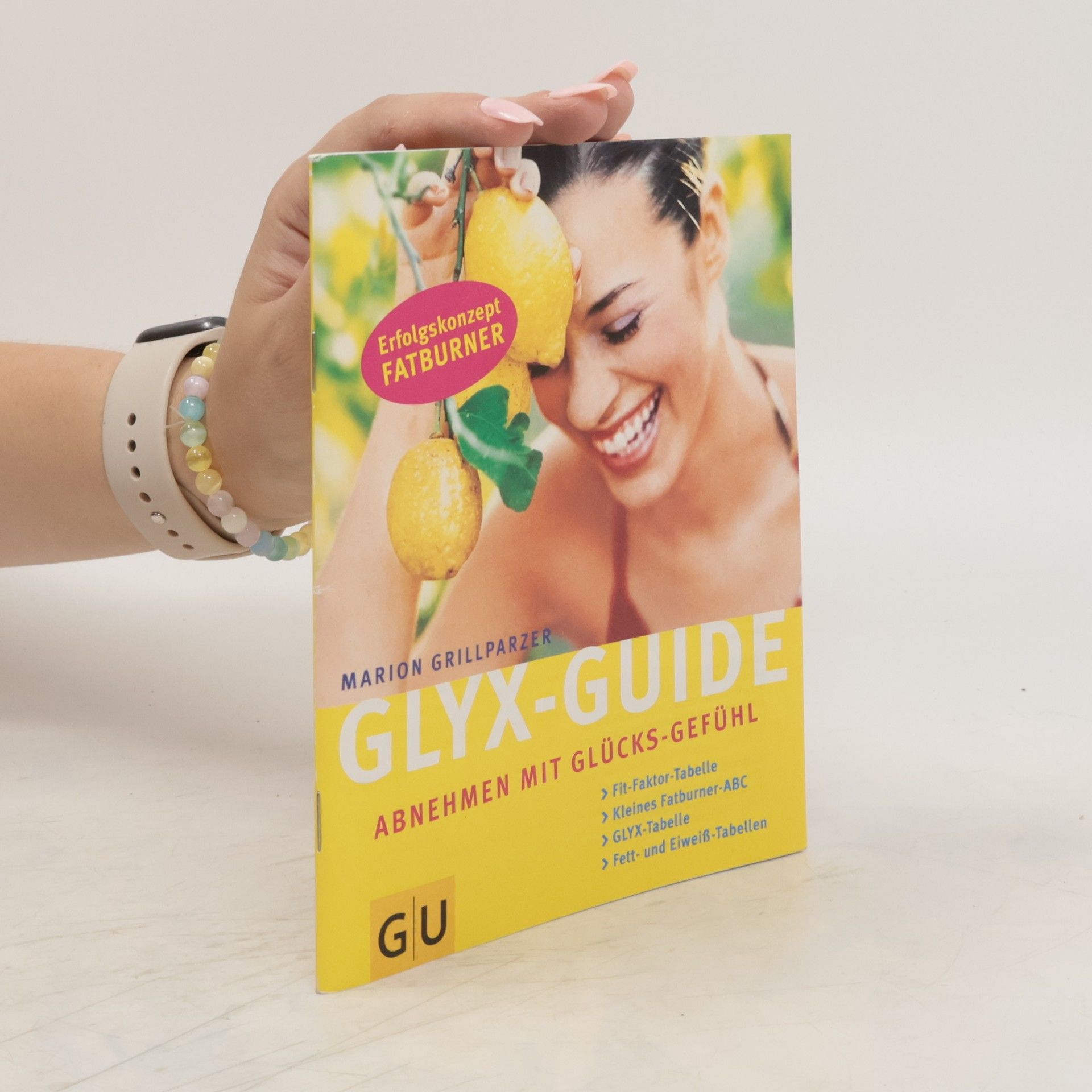 Marion Grillparzer Glyx-Diät. Abnehmen mit Glücks-Gefühl