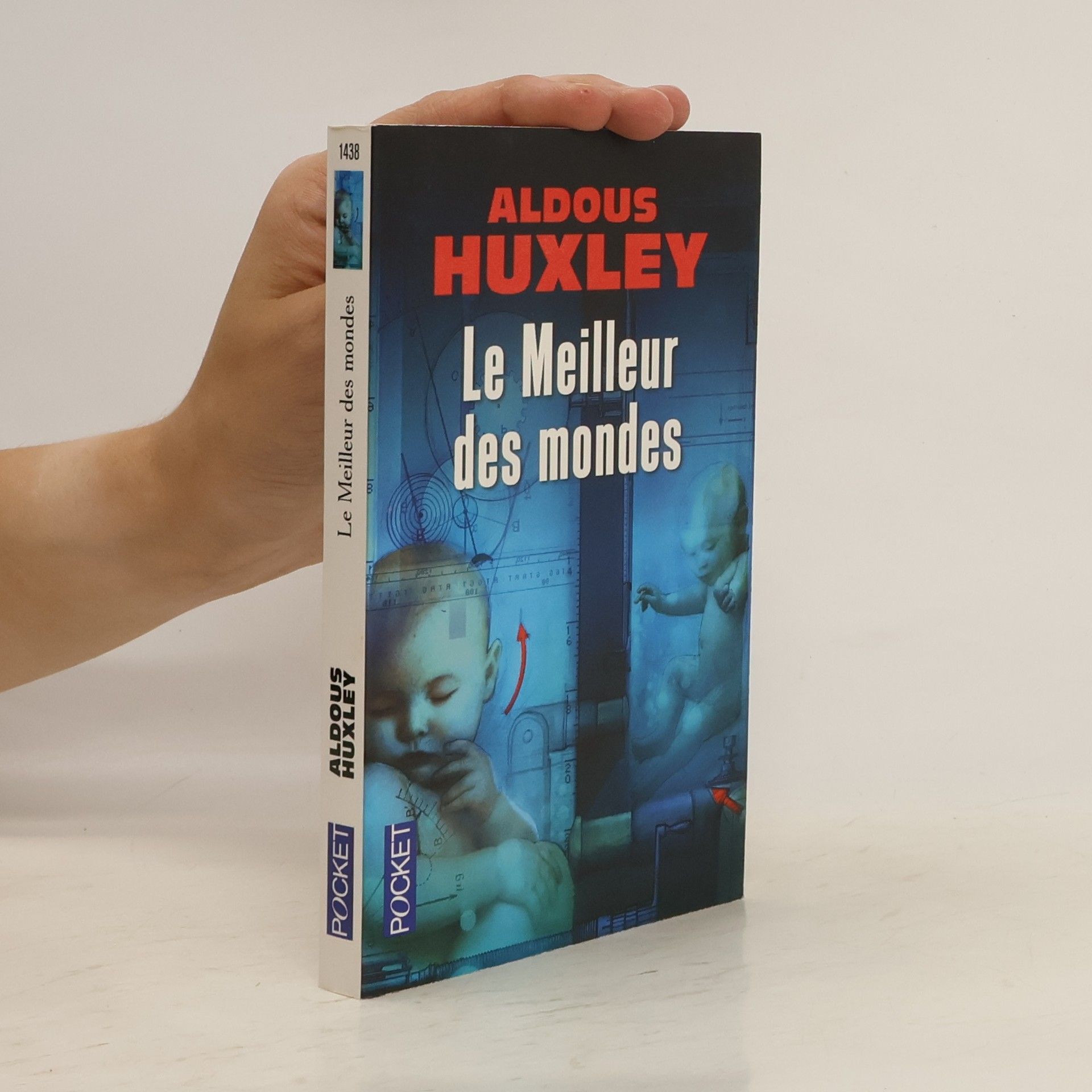 Aldous Huxley Le meilleur des mondes
