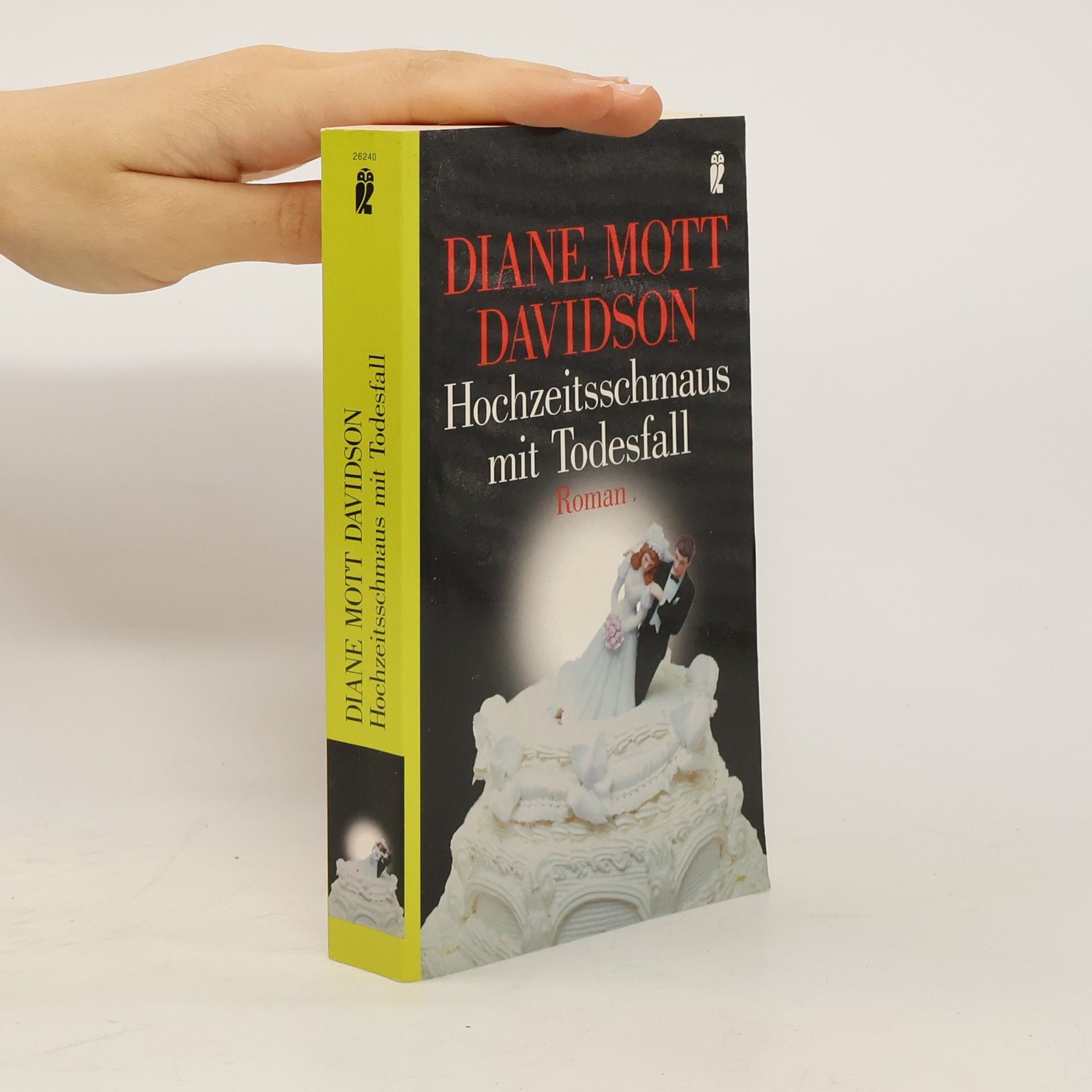 Diane Mott Davidson Hochzeitsschmaus mit Todesfall. Roman