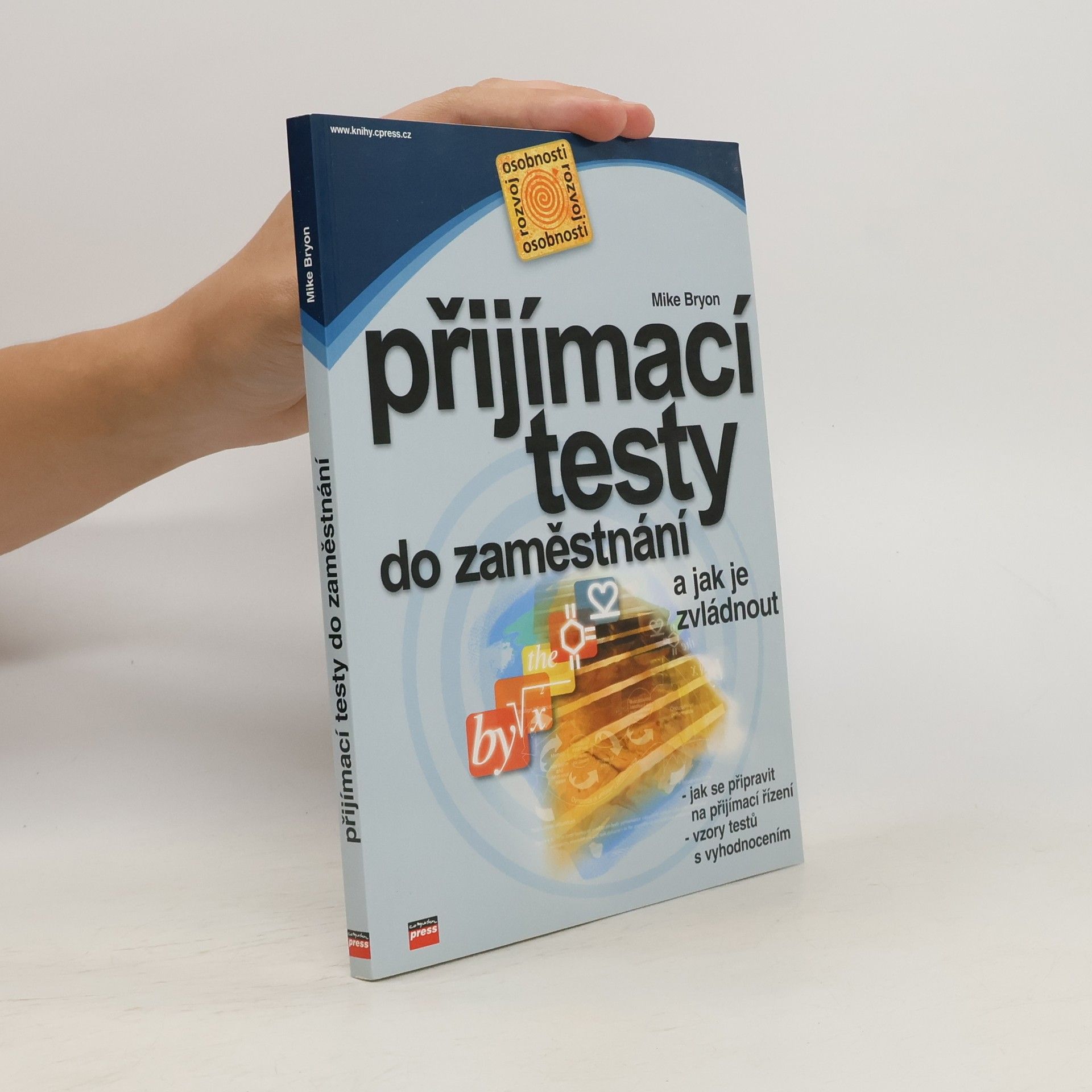 Mike Bryon Přijímací testy do zaměstnání a jak je zvládnout