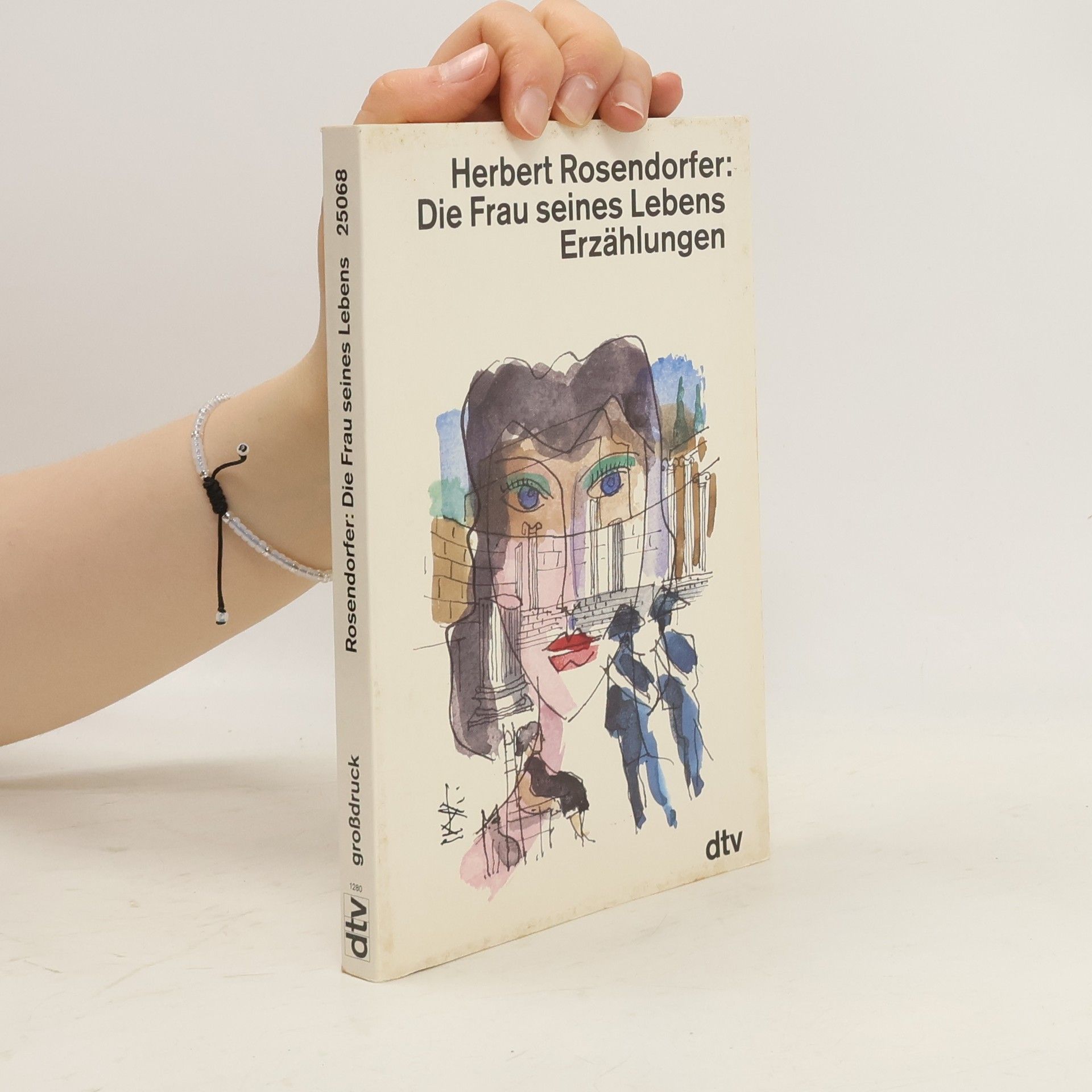 Herbert Rosendorfer Die Frau seines Lebens