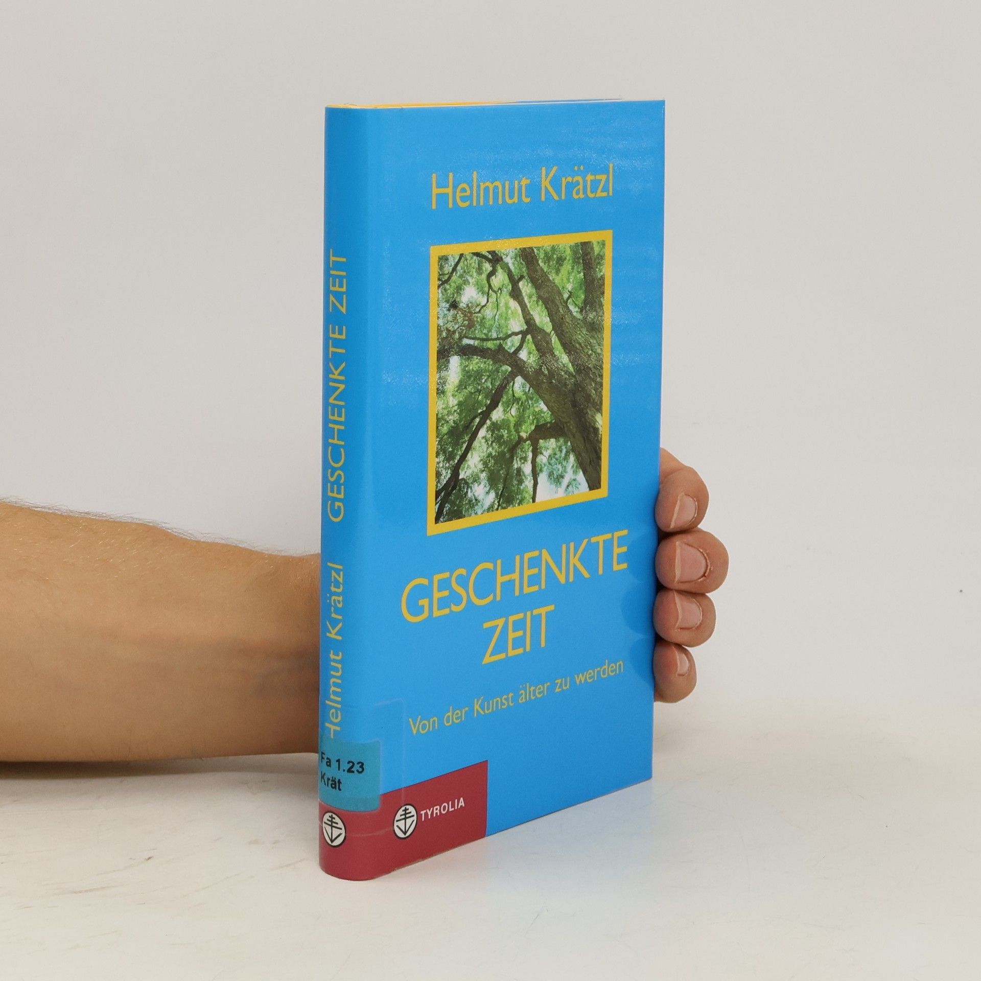 Helmut Krätzl Geschenkte Zeit