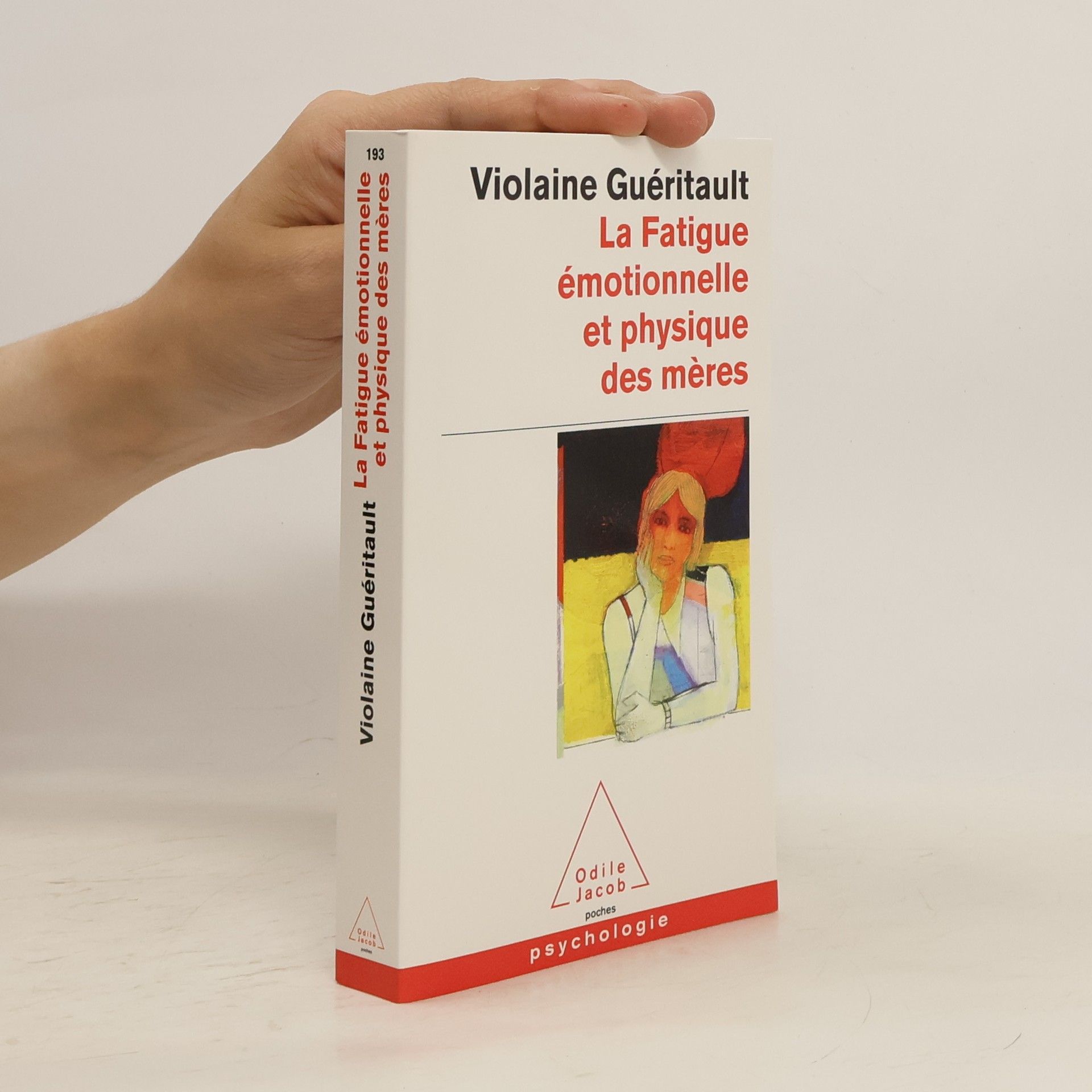Violaine Guéritault La fatigue émotionnelle et physique des mères