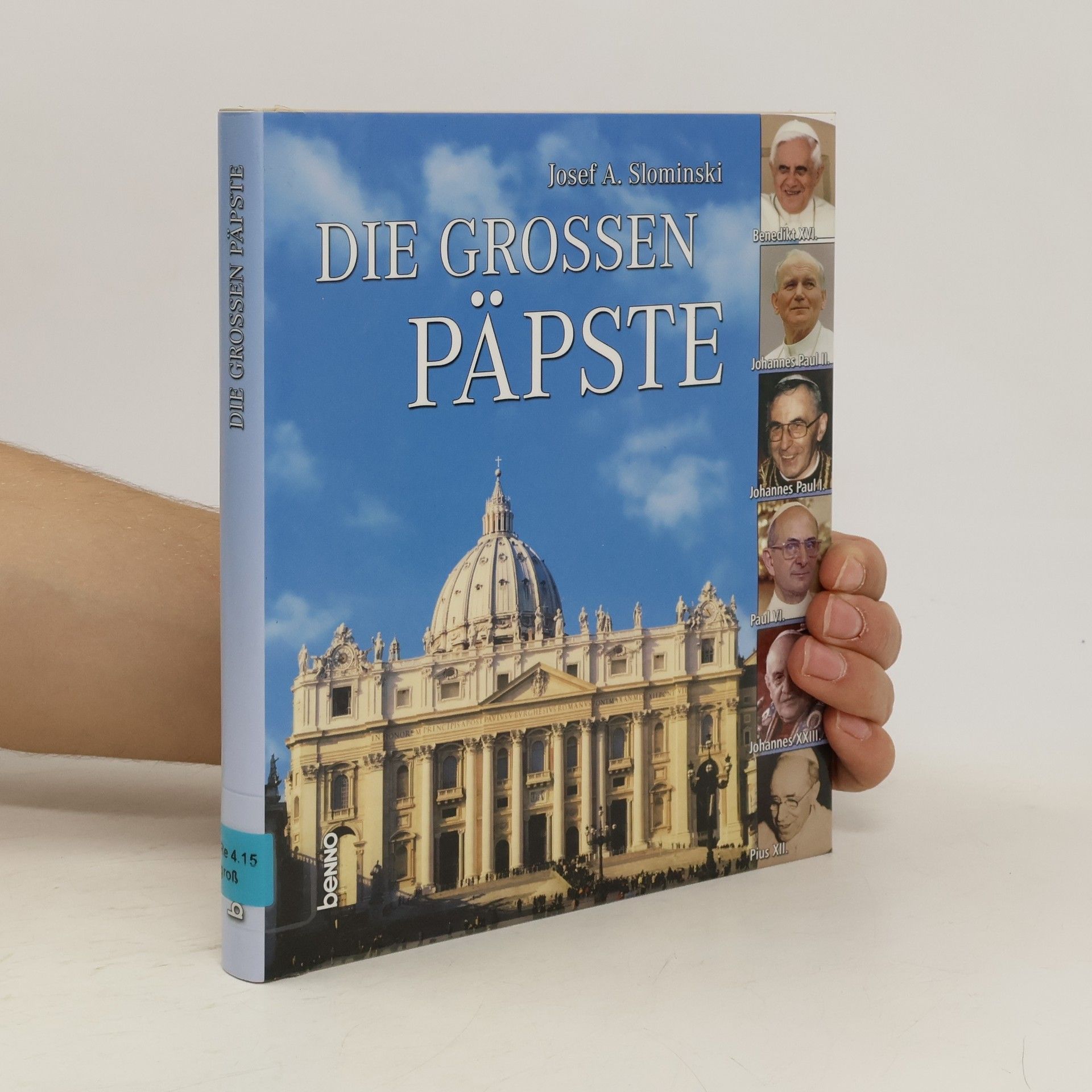 Josef A. Slominski Die grossen Päpste