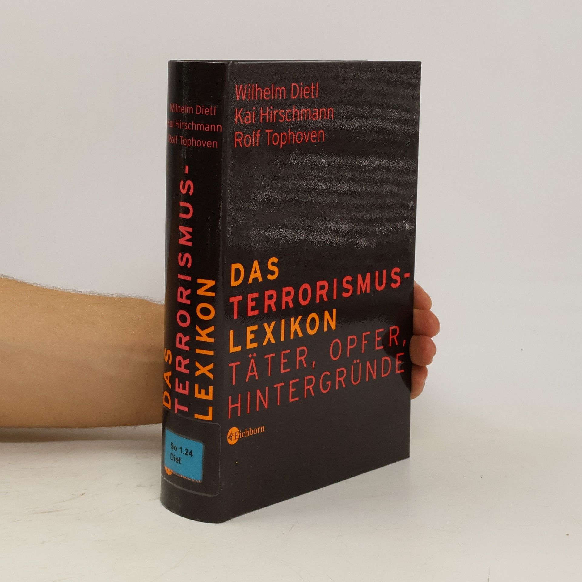 Wilhelm Dietl Das Terrorismus-Lexikon