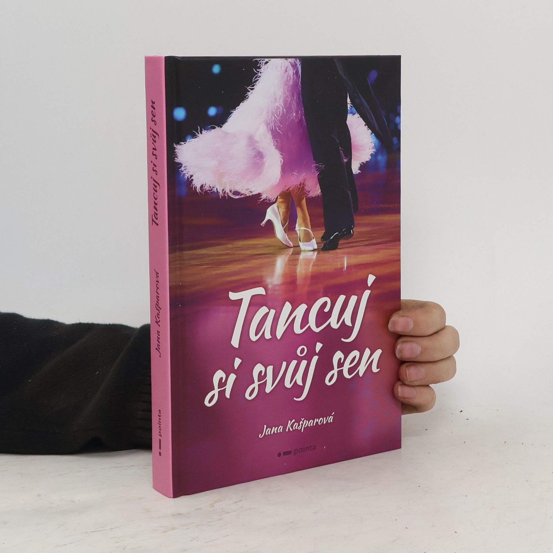 Jana Kašparová Tancuj si svůj sen