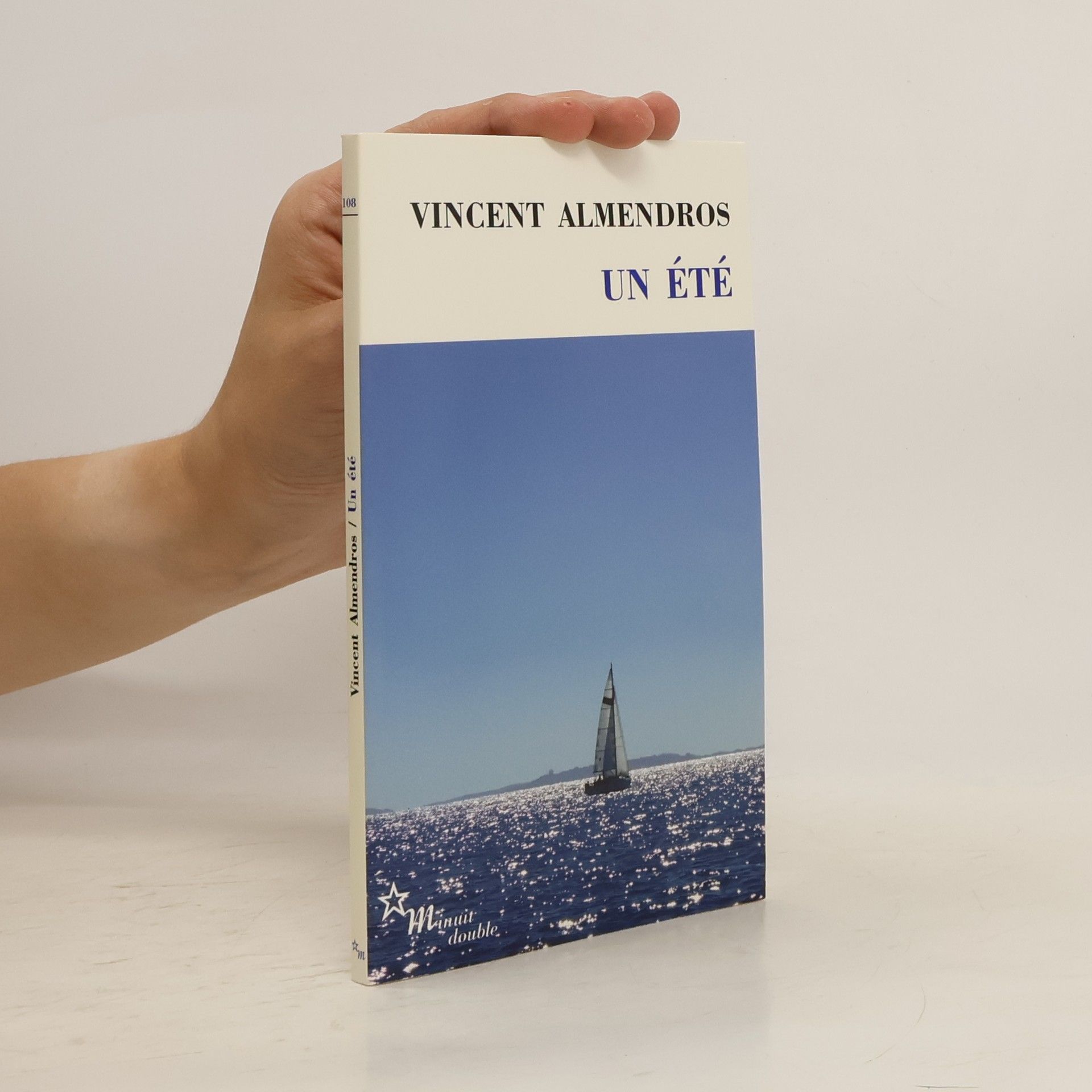 Vincent Almendros Un été