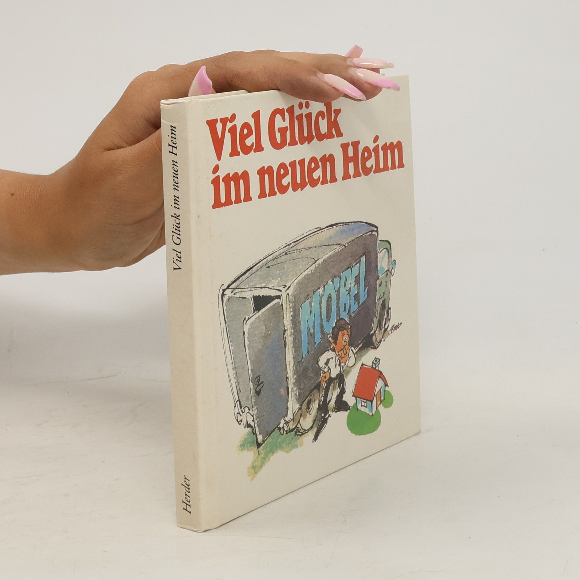 Various authors Viel Glück im neuen Heim