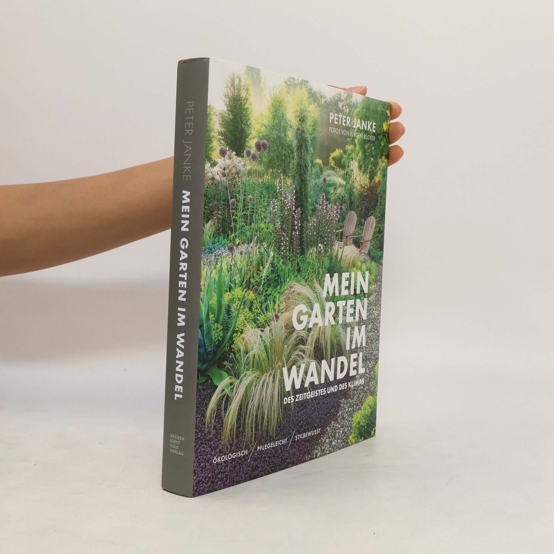 Peter Janke Peter Janke: Mein Garten im Wandel des Zeitgeistes und des Klimas