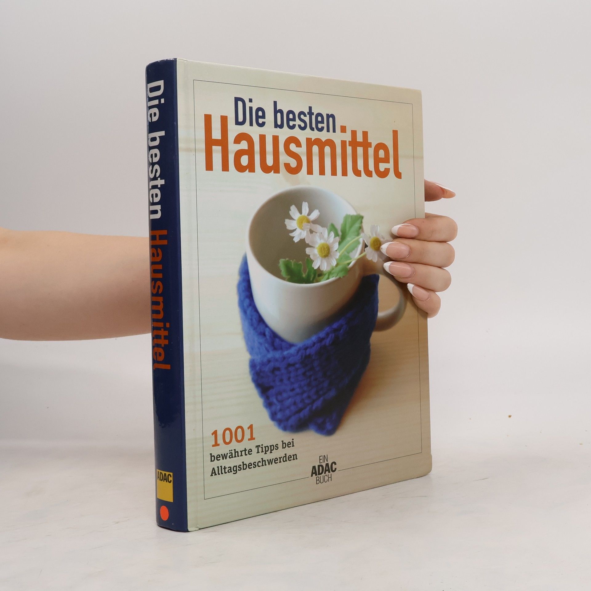 Collectif d'auteurs Die besten Hausmittel