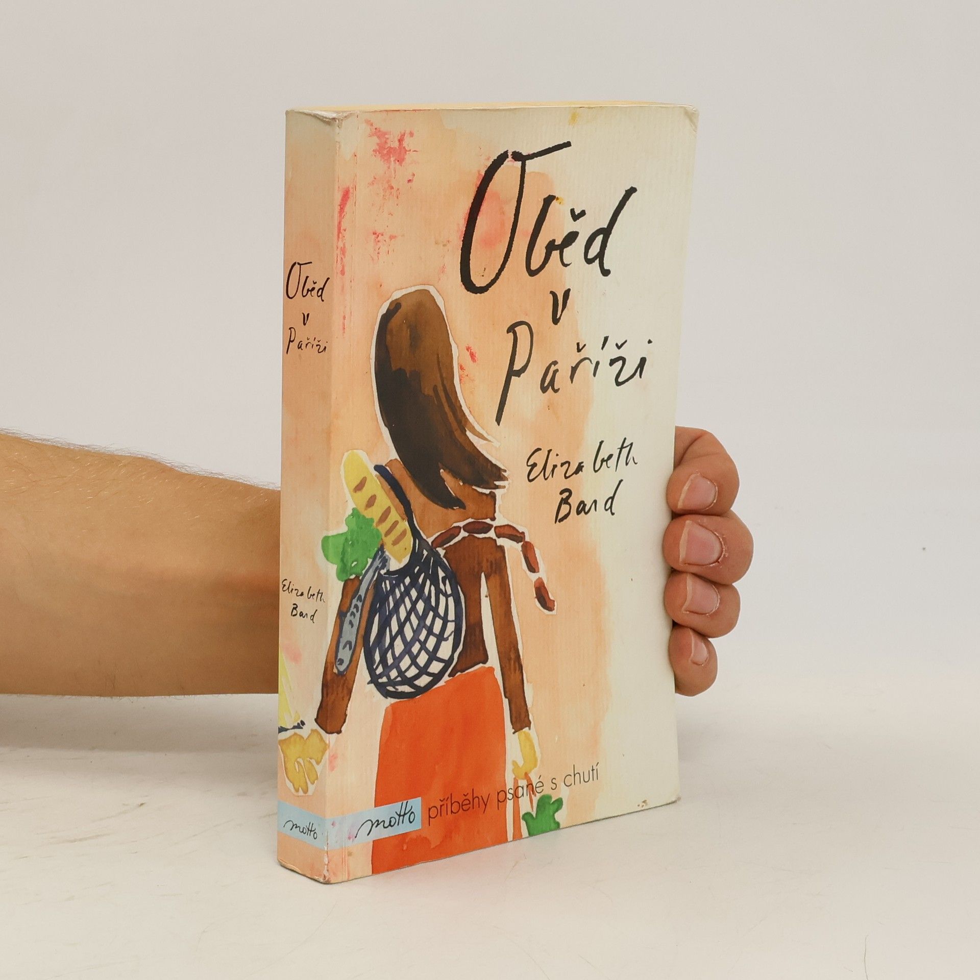 Elizabeth Bard Oběd v Paříži