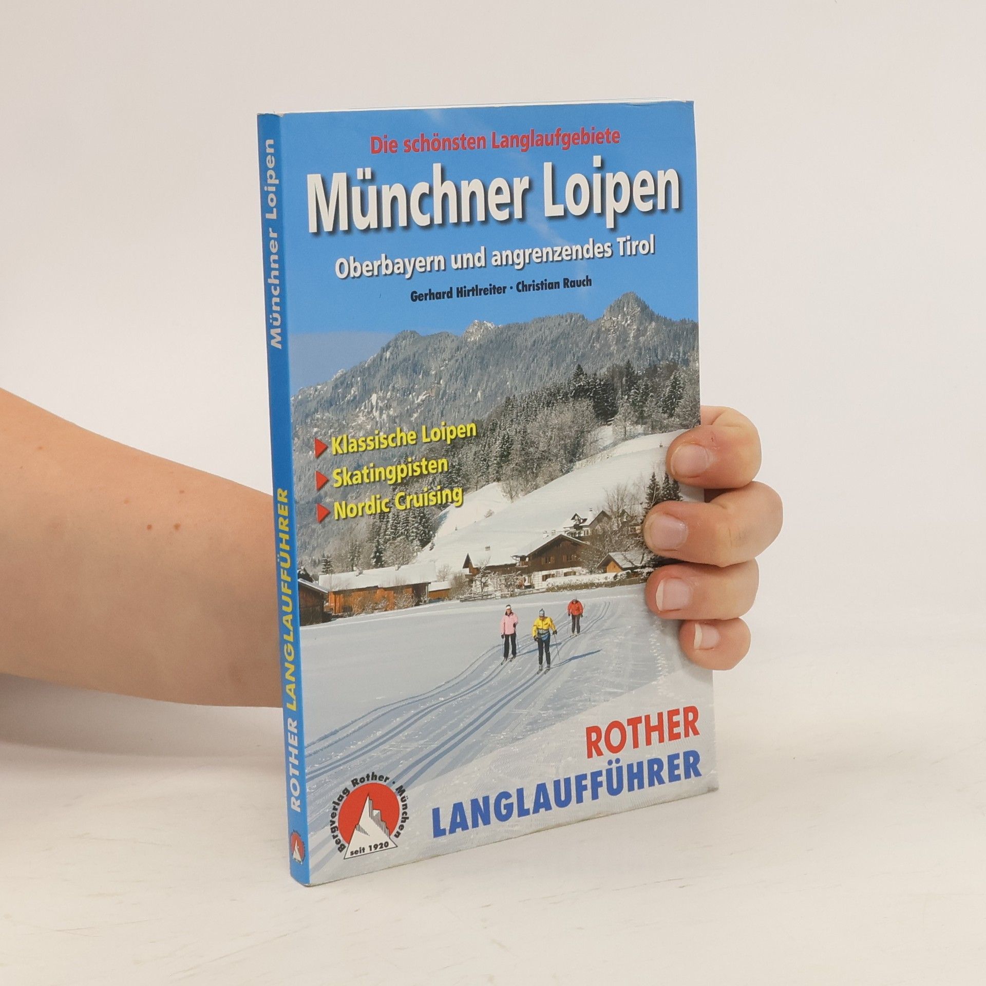 Gerhard Hirtlreiter Münchner Loipen