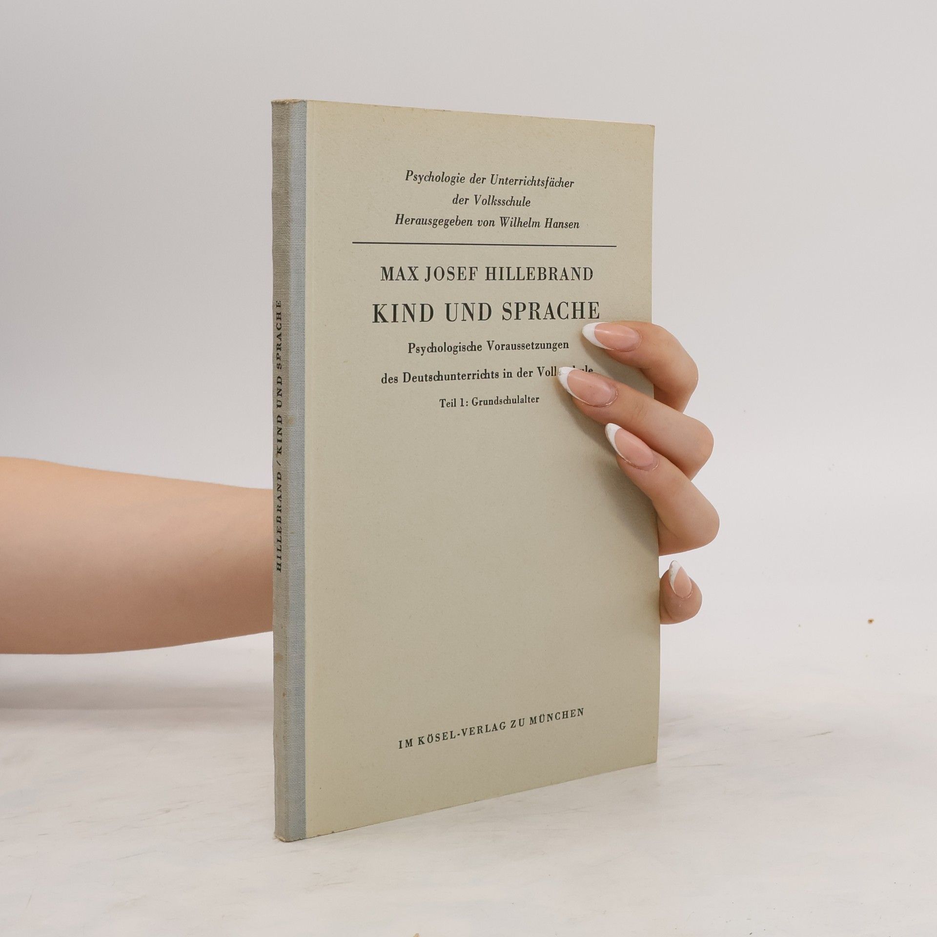 Max Josef Hillebrand Kind und Sprache