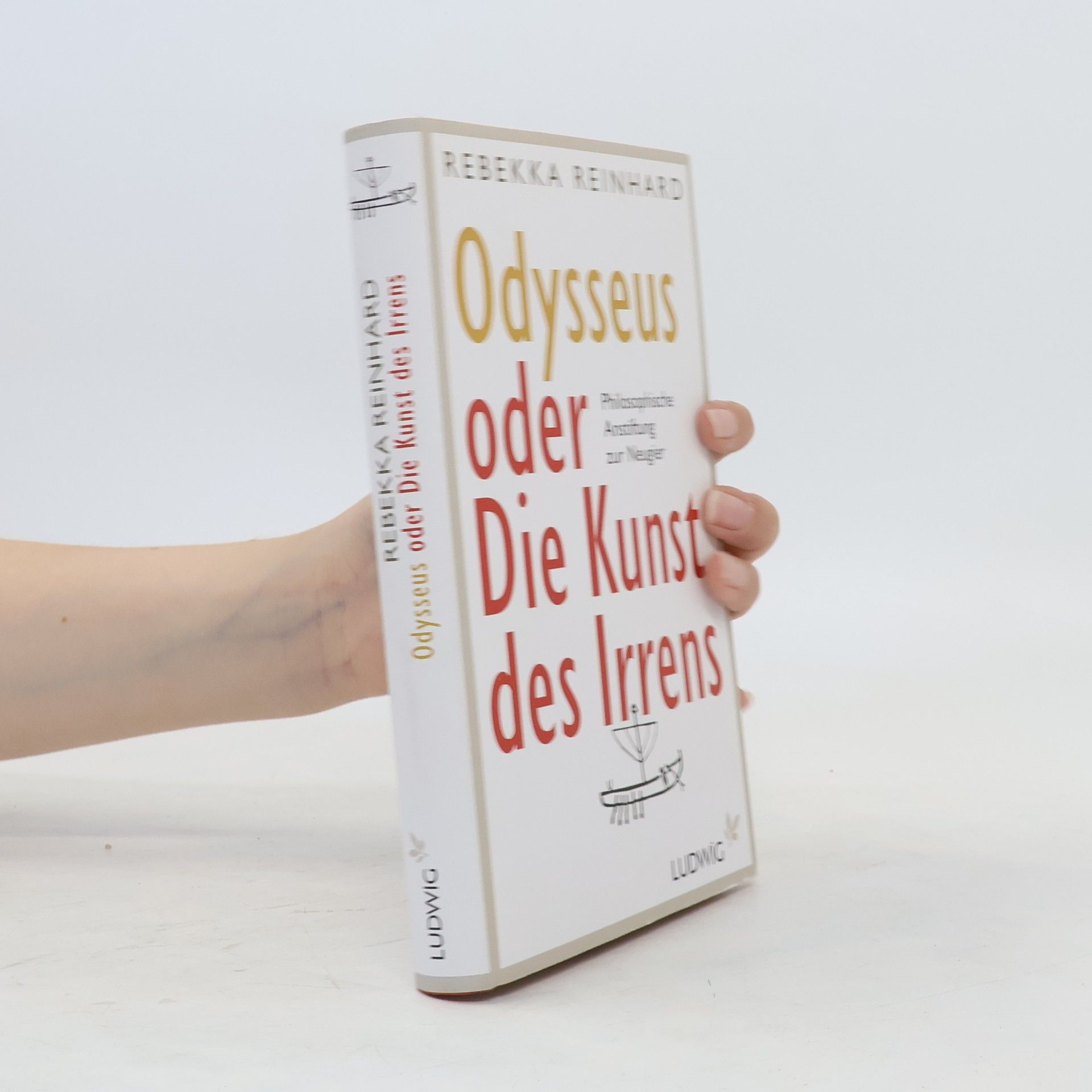 Rebekka Reinhard Odysseus oder die Kunst des Irrens