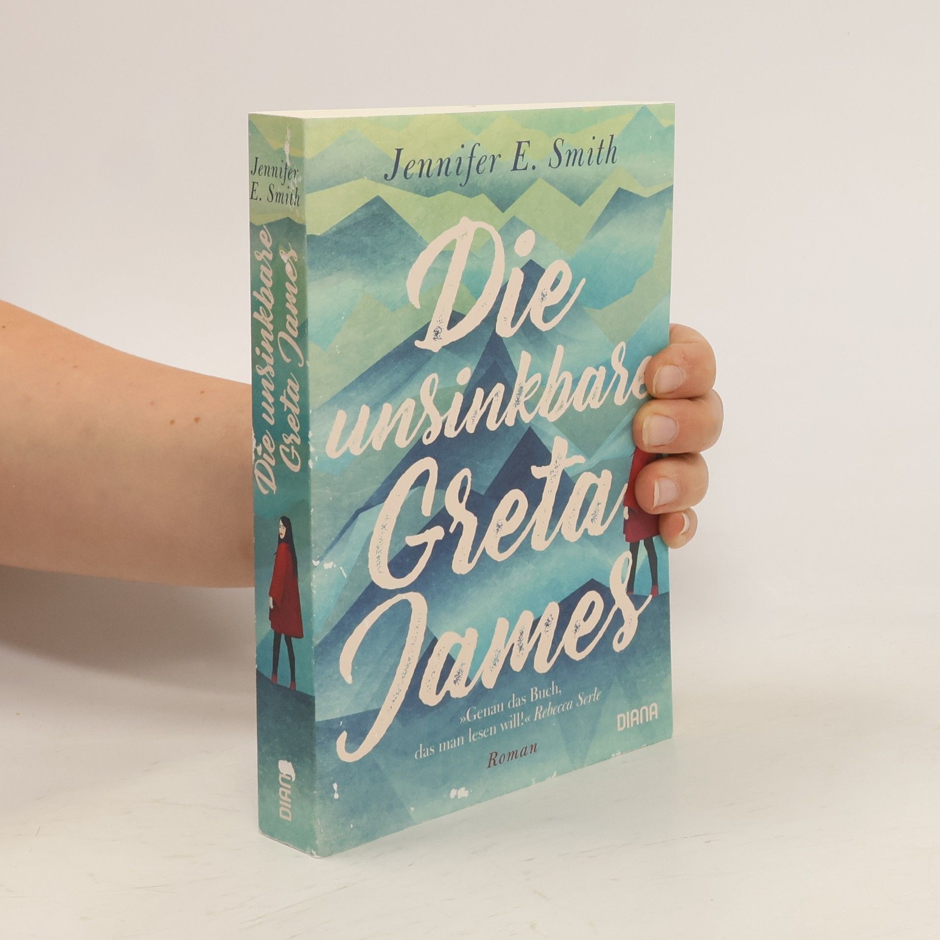 Jennifer E. Smith Die unsinkbare Greta James