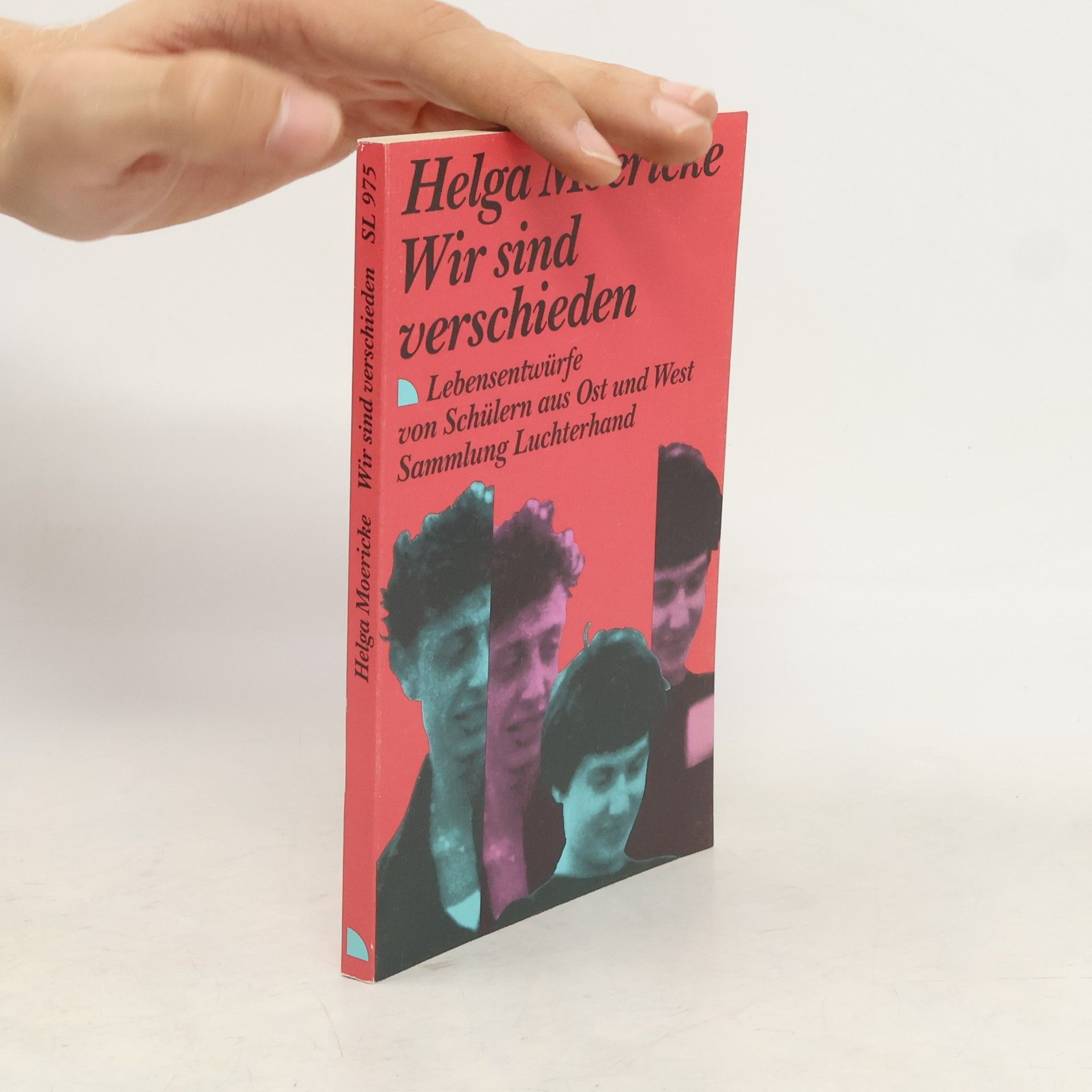 Helga Moericke Wir sind verschieden