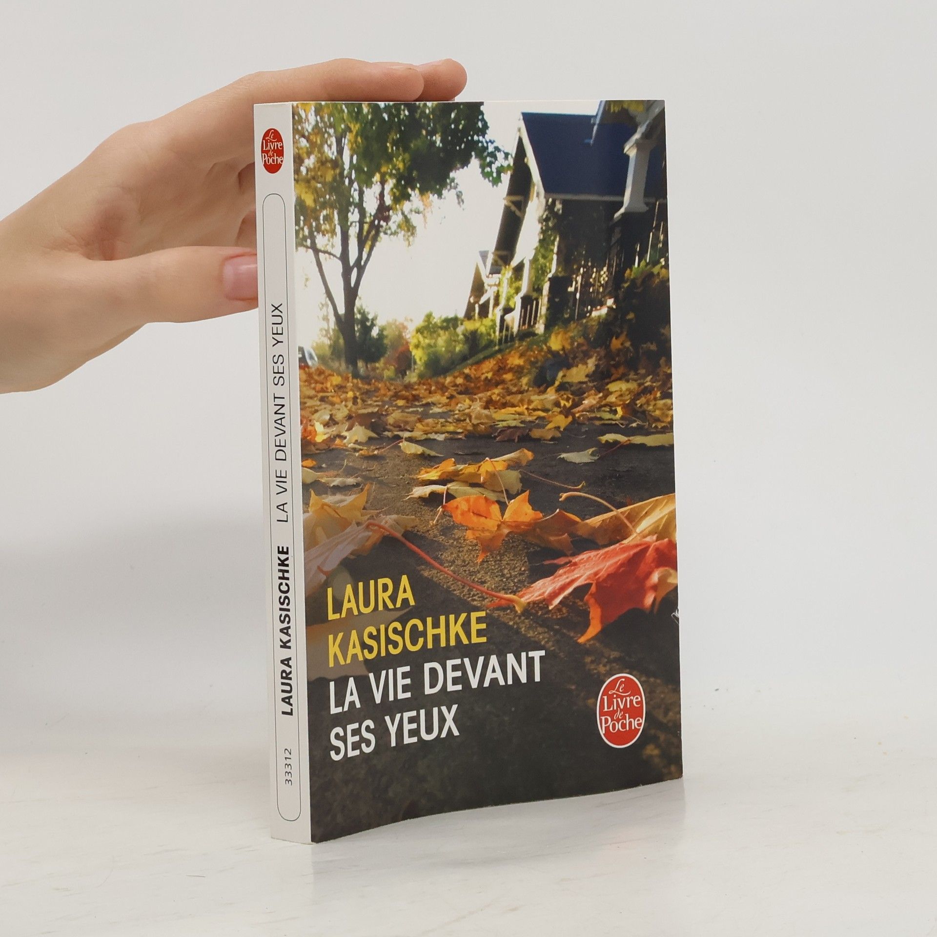 Laura Kasischke La vie devant ses yeux