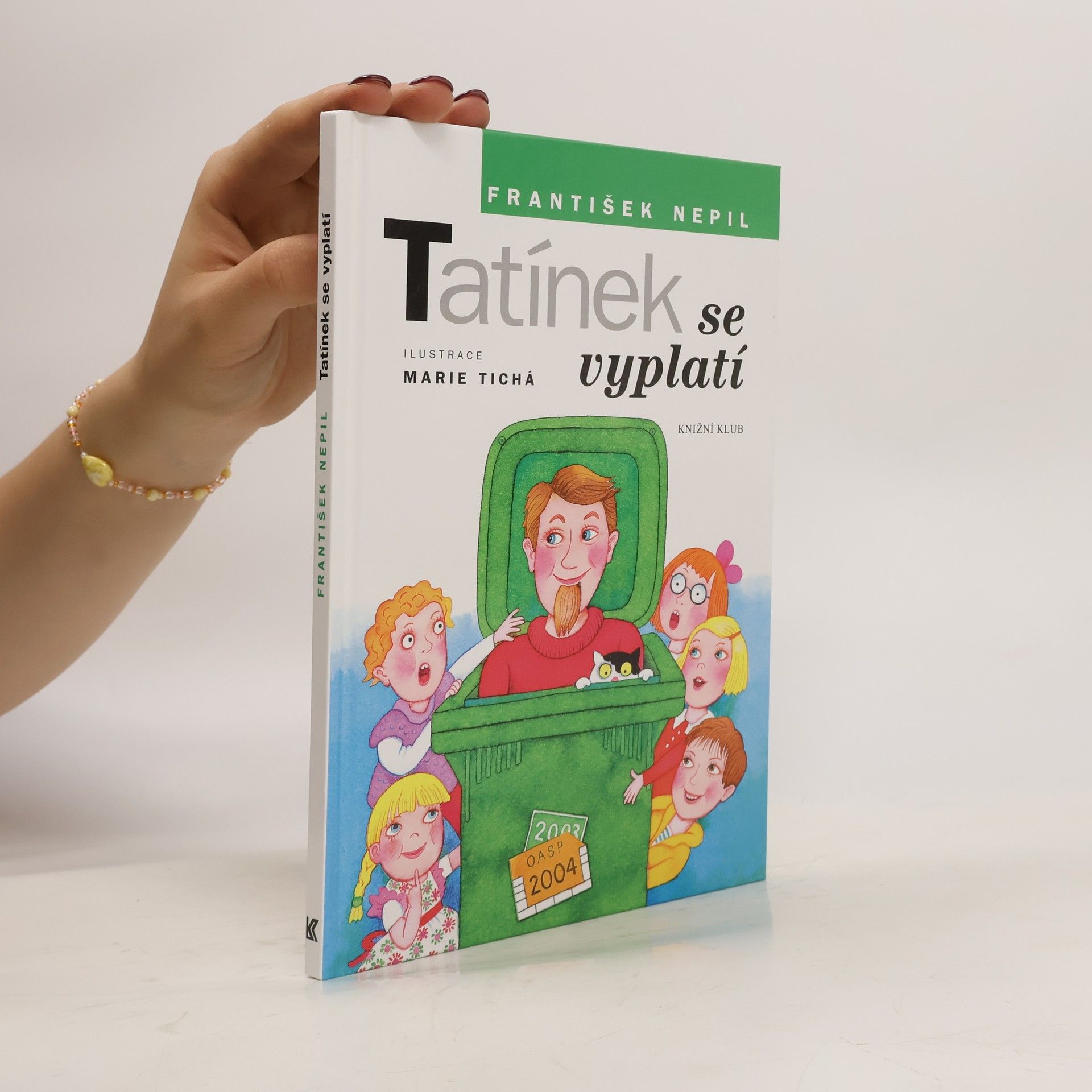 František Nepil Tatínek se vyplatí