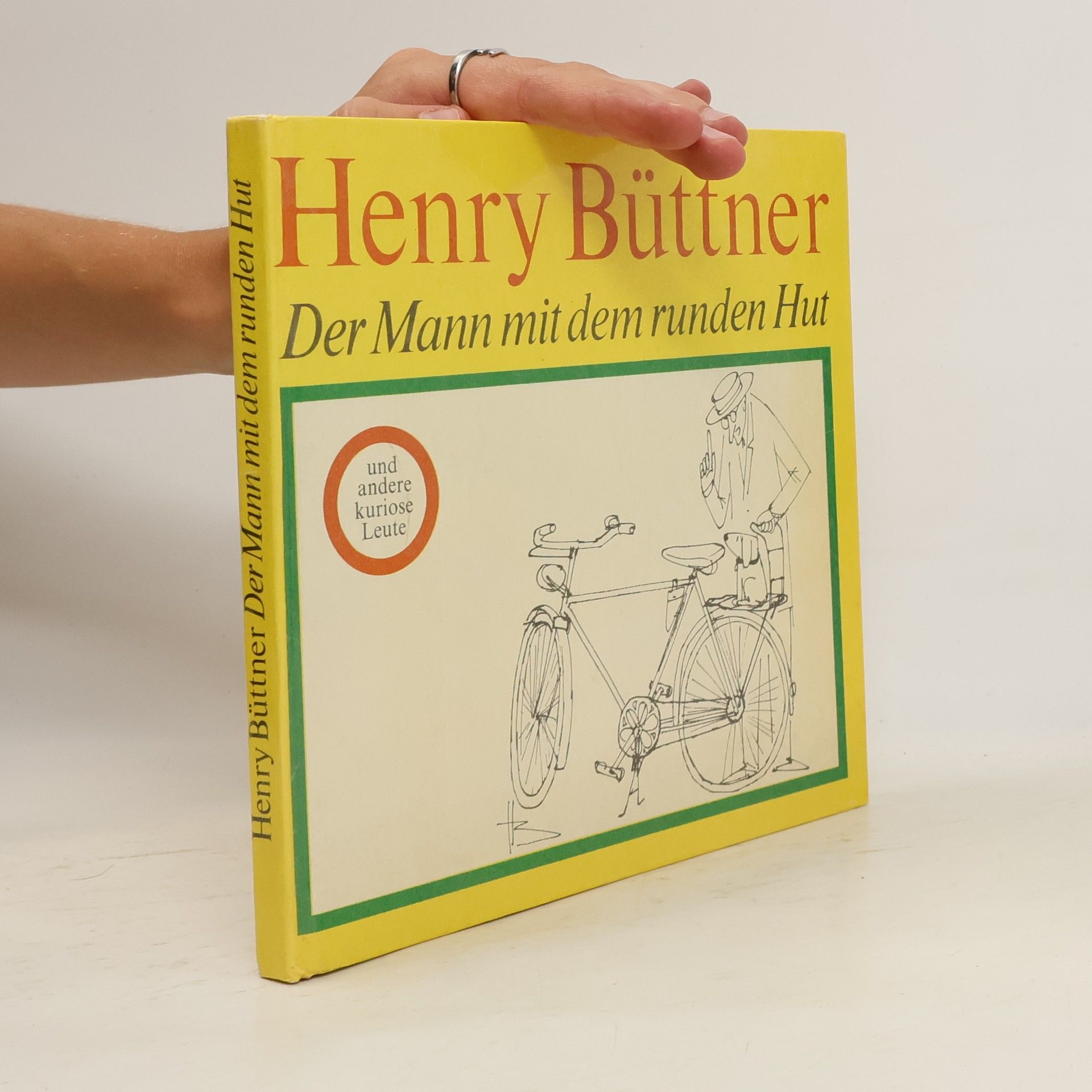 Henry Büttner Der Mann mit dem runden Hut