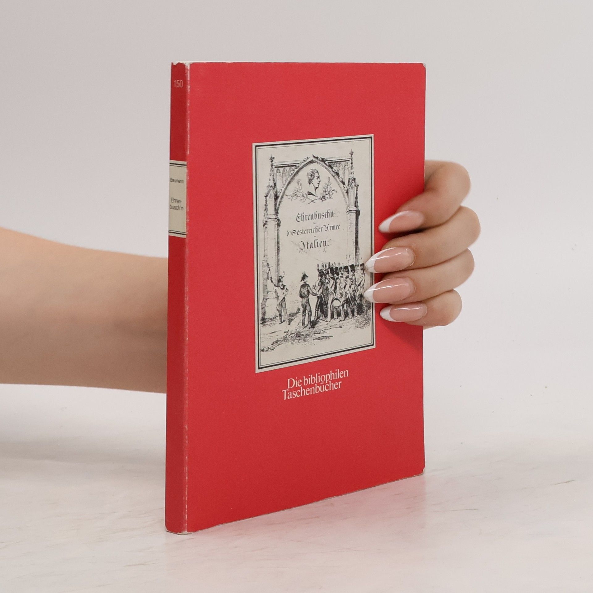 Alexander Moritz Baumann Ehrenbuschn für d'Oestereicher Armee in Italien