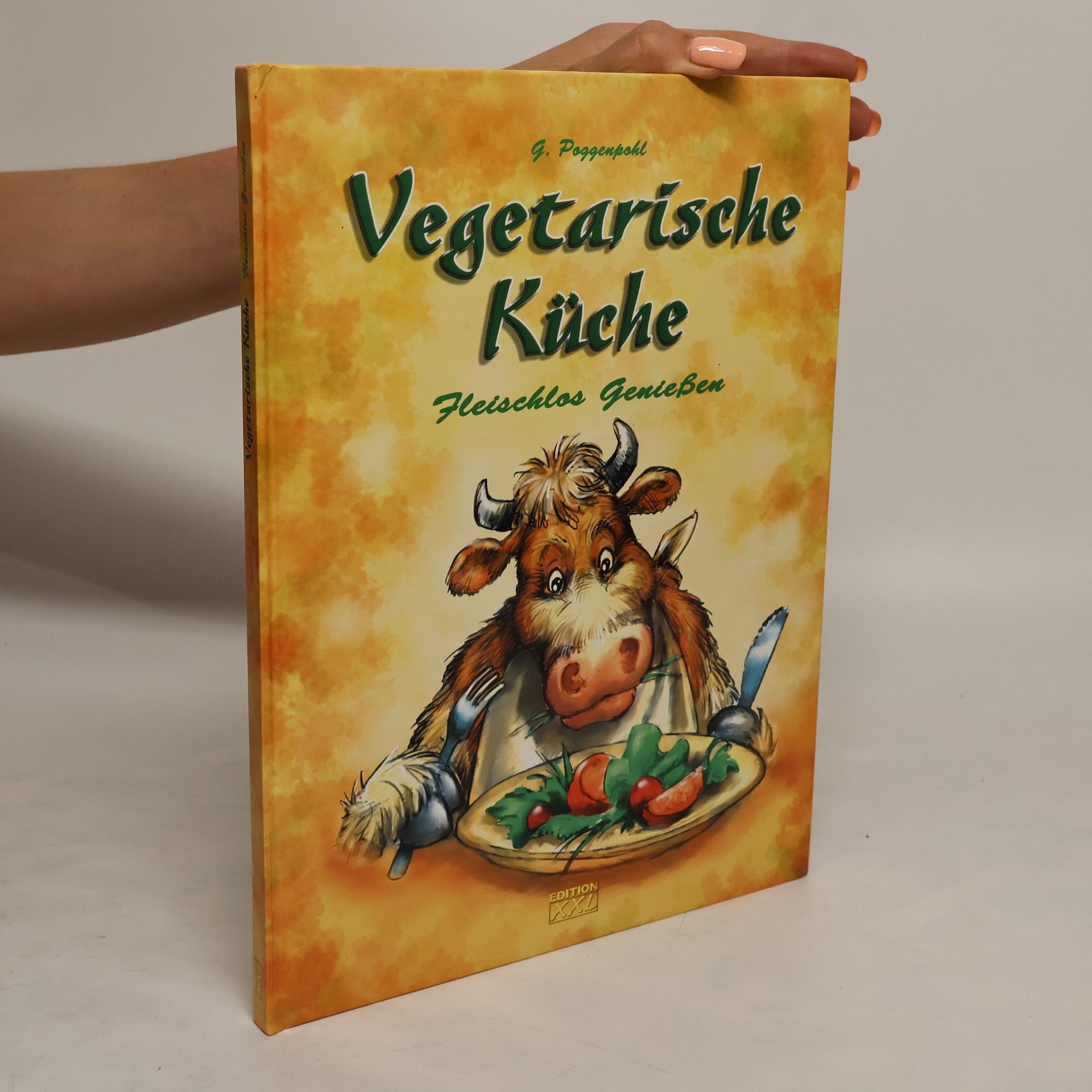 Gerhard Poggenpohl Vegetarische Küche - fleischlos genießen