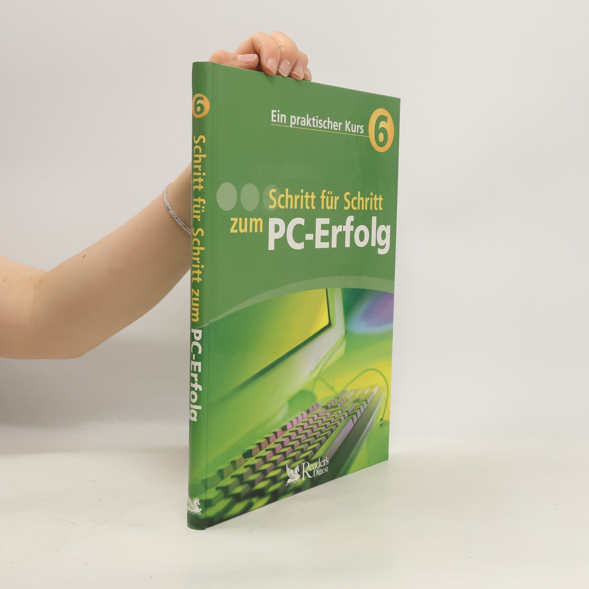 Autorenkollektiv Schritt für Schritt zum PC-Erfolg