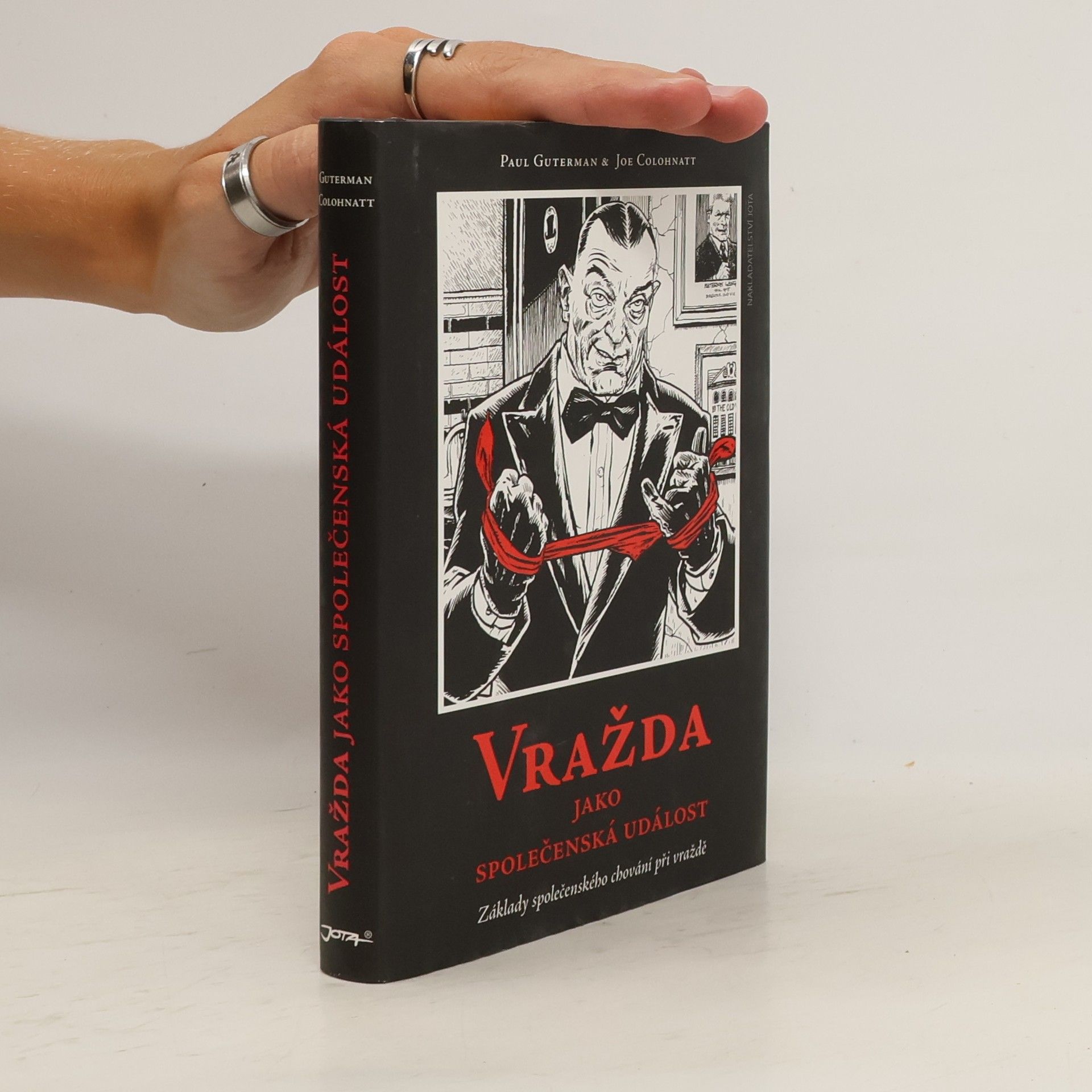 Paul Guterman Vražda jako společenská událost: Základy společenského chování při vraždě