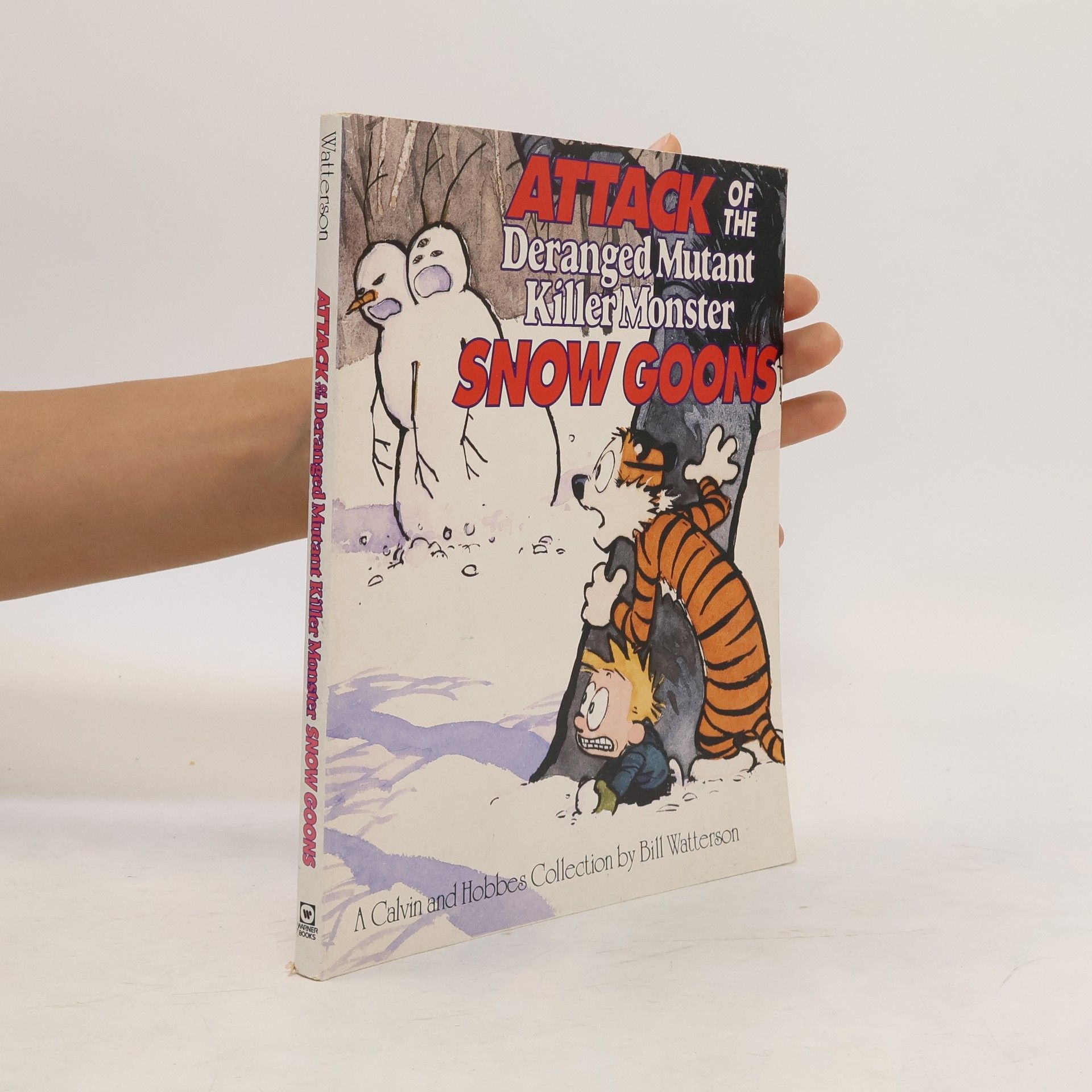 Bill Watterson Attack of the Deranged Mutant Killer Monster Snow Goons