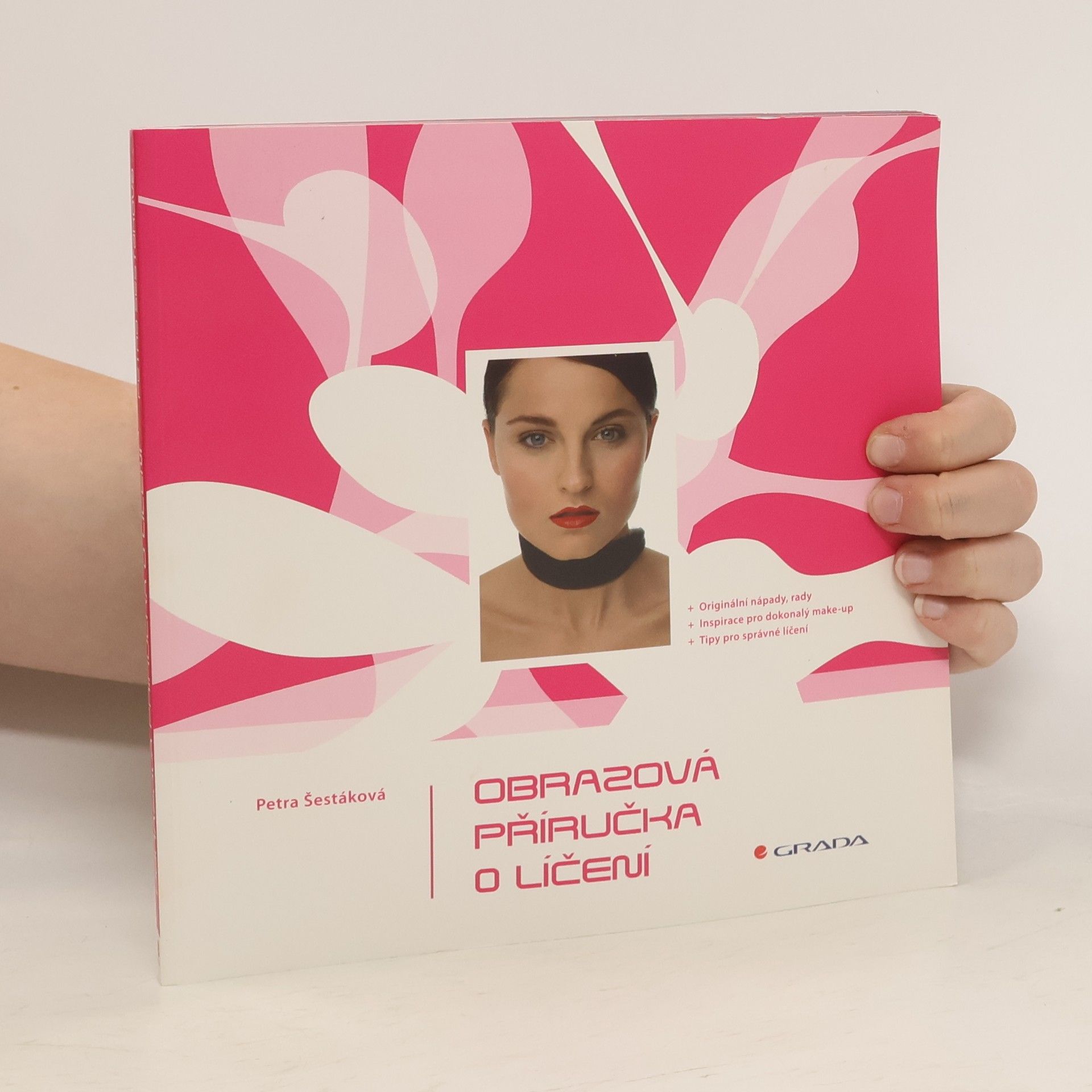Petra Šestáková Obrazová příručka o líčení