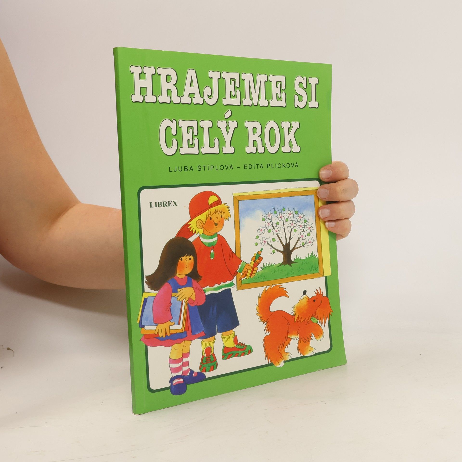 Ljuba Štíplová Hrajeme si celý rok 1