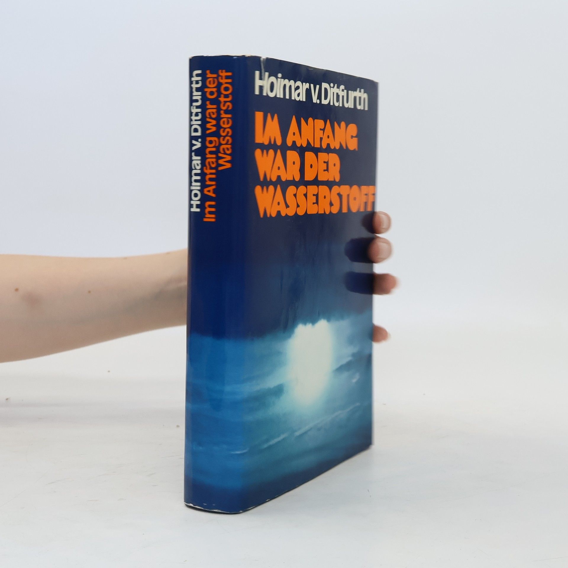 Hoimar von Ditfurth Im Anfang War der Wasserstoff
