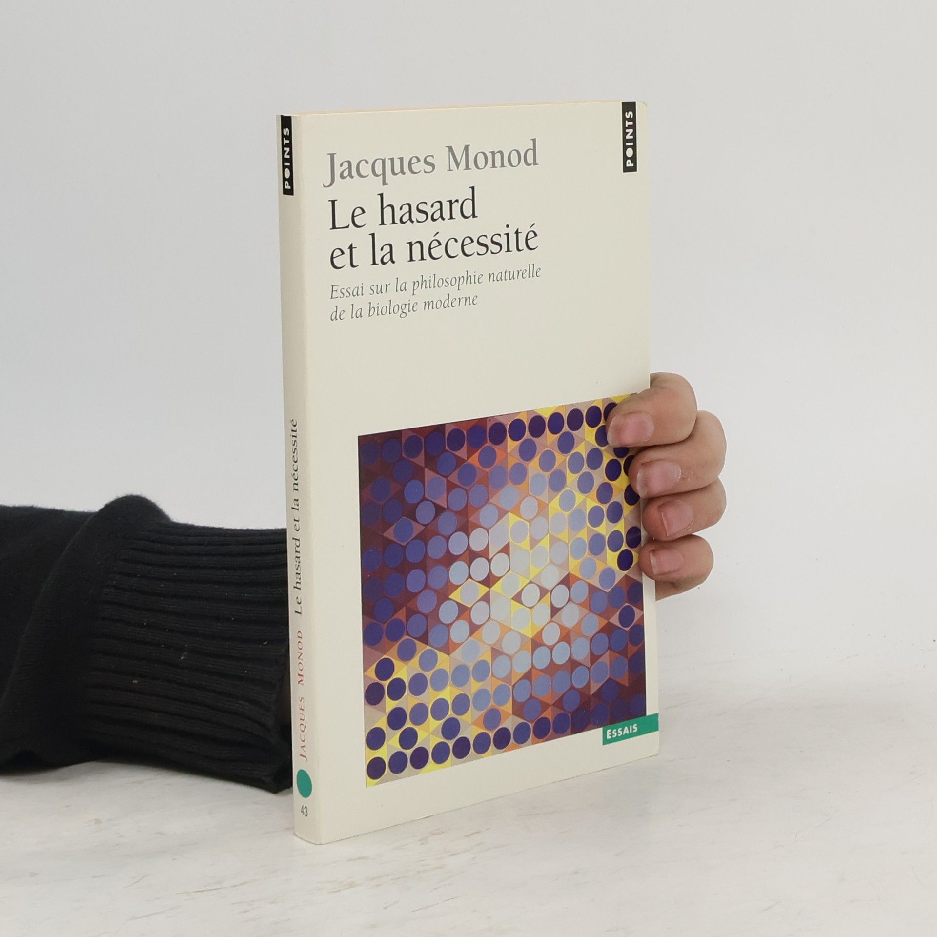 Jacques Monod Le hasard et la nécessité