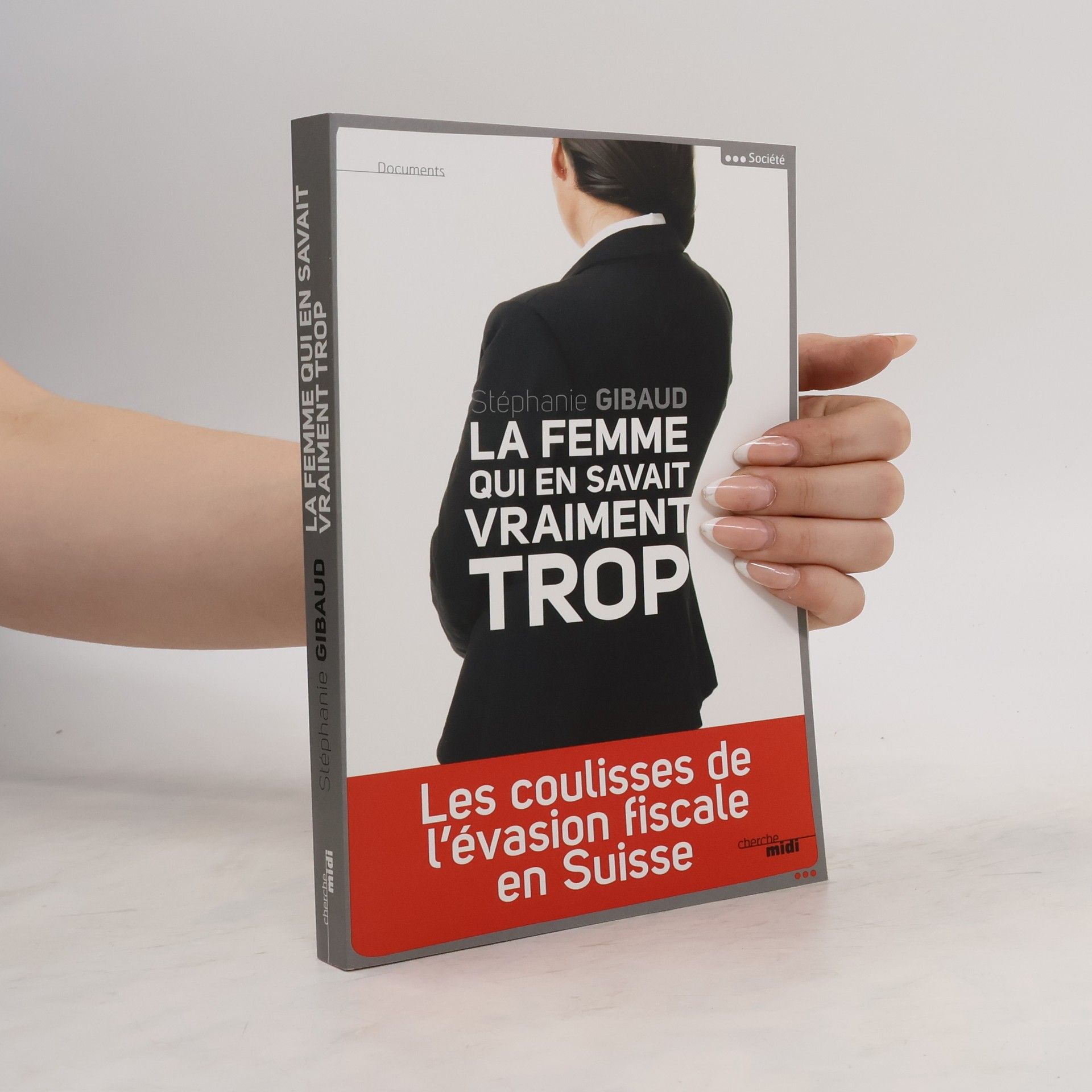 Stéphanie Gibaud La femme qui en savait vraiment trop