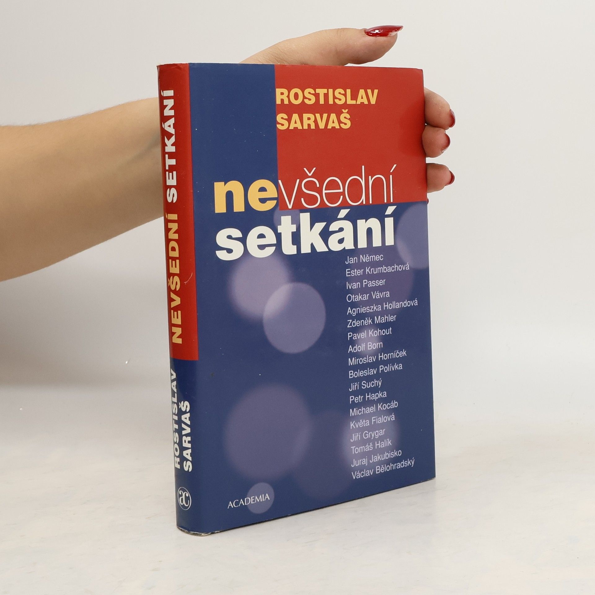 Rostislav Sarvaš Nevšední setkání