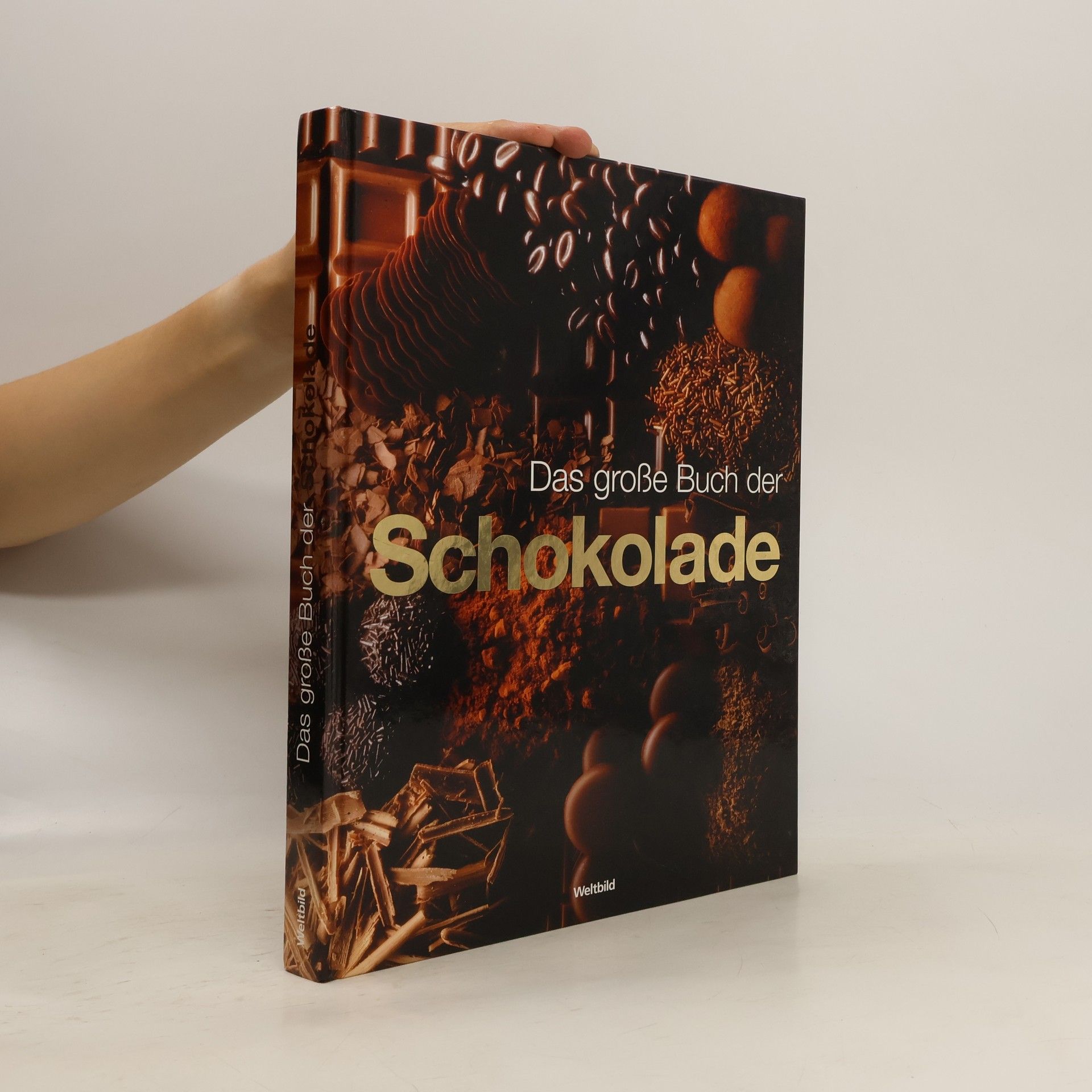 Karl Schuhmacher Das große Buch der Schokolade