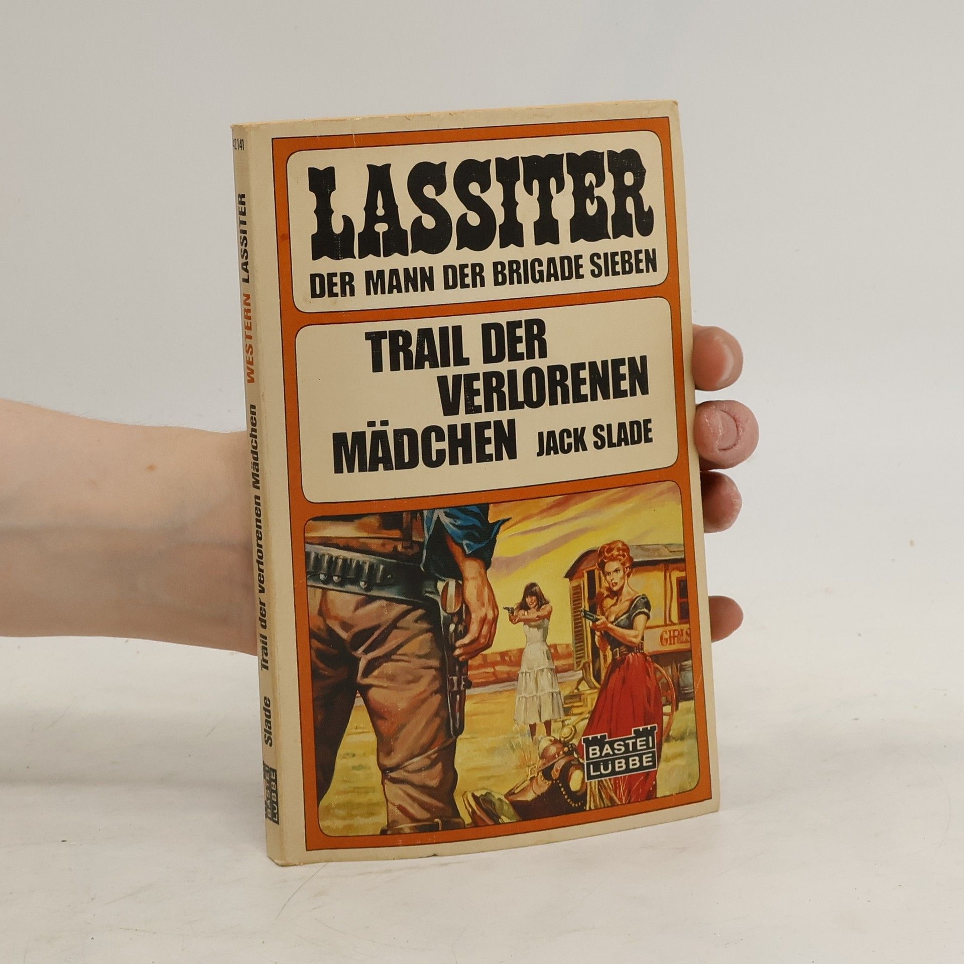 Jack Slade Trail der verlorenen Mädchen